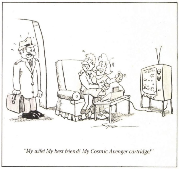 a man in a hat and coat, holding a bag with a strap has arrived home from work. a man with a woman on his lap are sitting on a chair in front of the television, a cartridge inserted in a console, game on the screen. they look surprised to see him.
"my wife! my best friend! my cosmic avenger cartridge!"