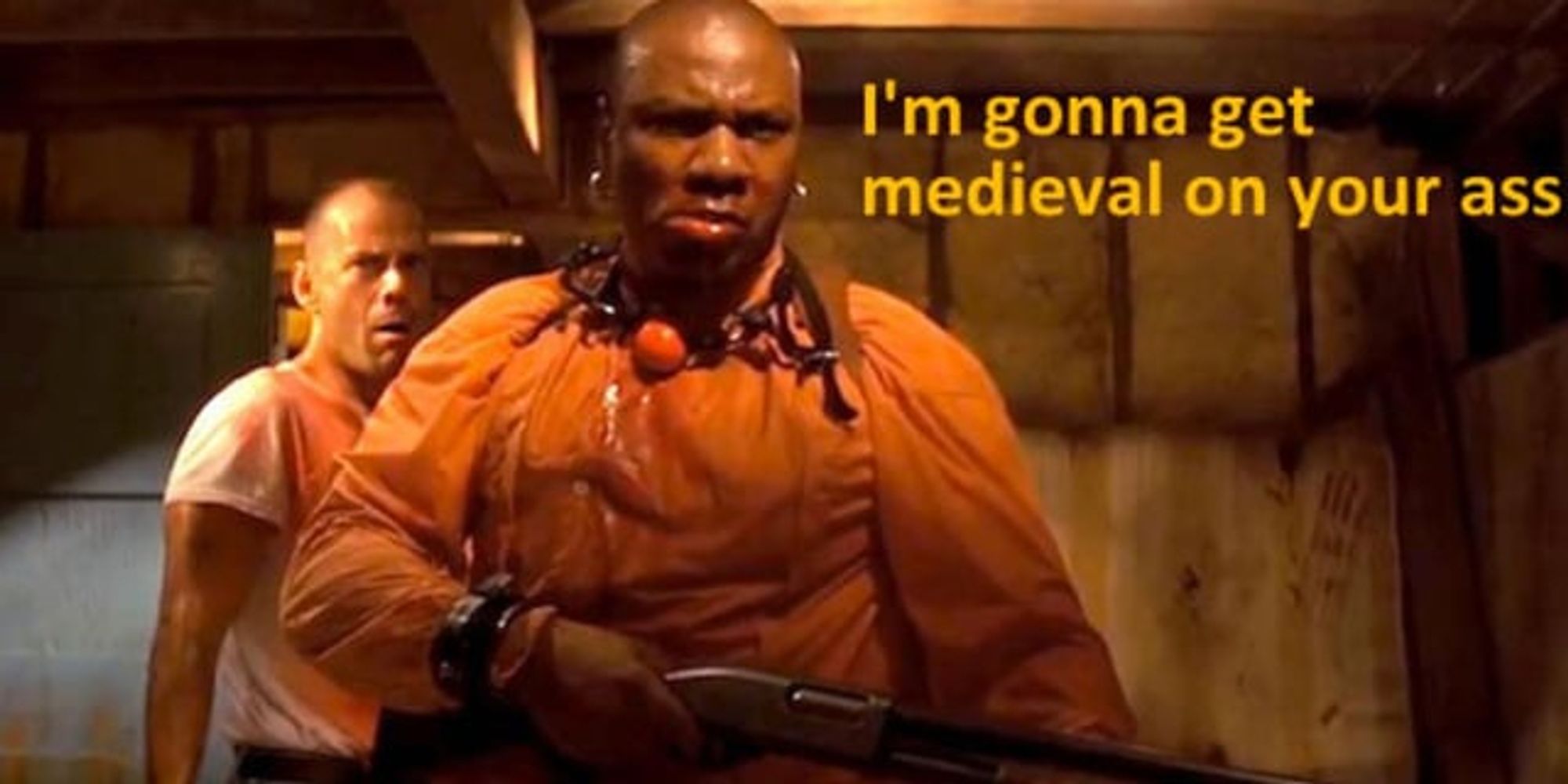 A still of Marcellus Wallace from Pulp Fiction in the basement with Zed and Butch. Marcellus is saying "I'm gonna get medieval on your ass".