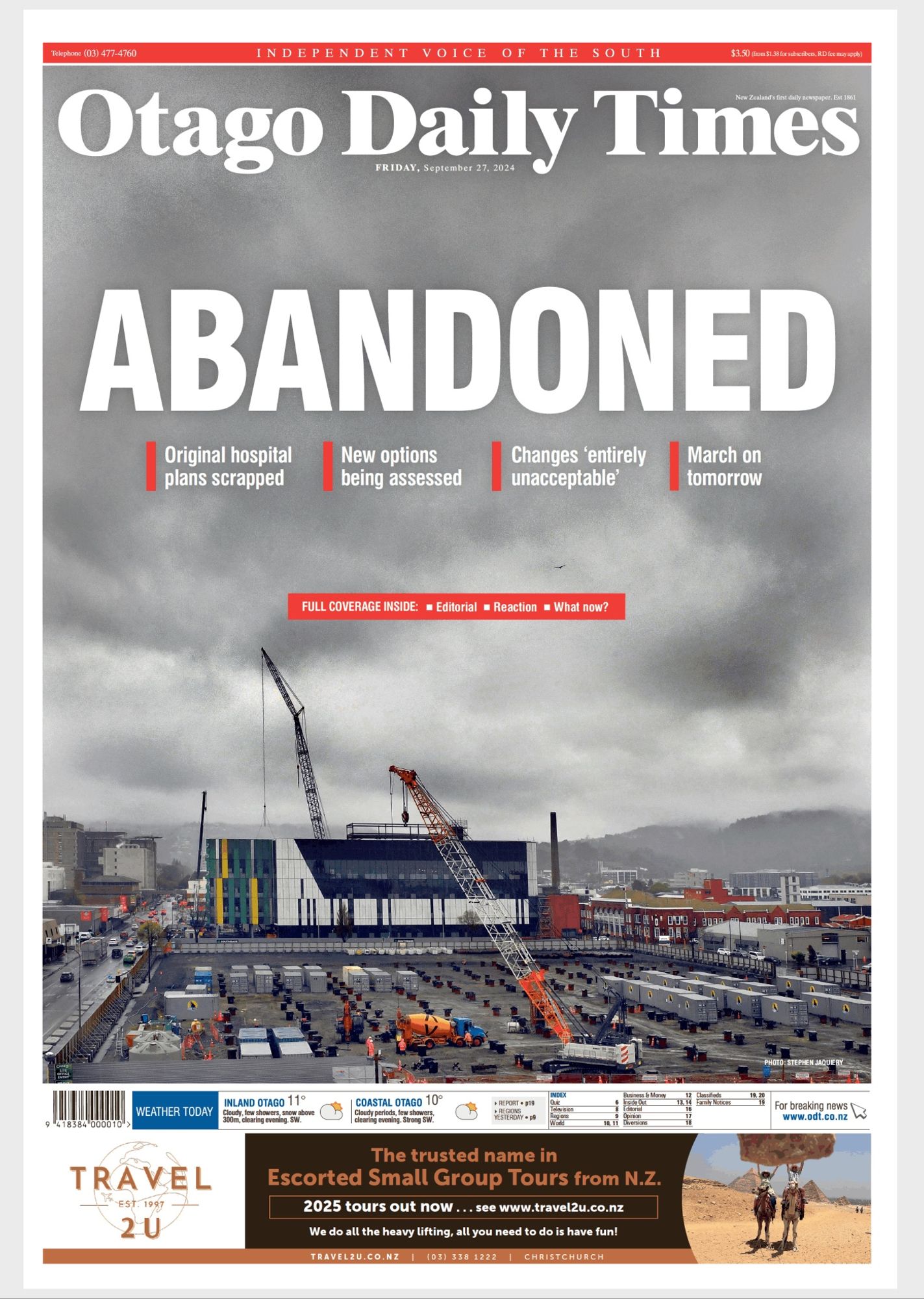 FULL front page of the local Dunedin news paper the Otago Daily Times with a photo of the Dunedin hospital building site with the word ABANDONED in full caps & bold