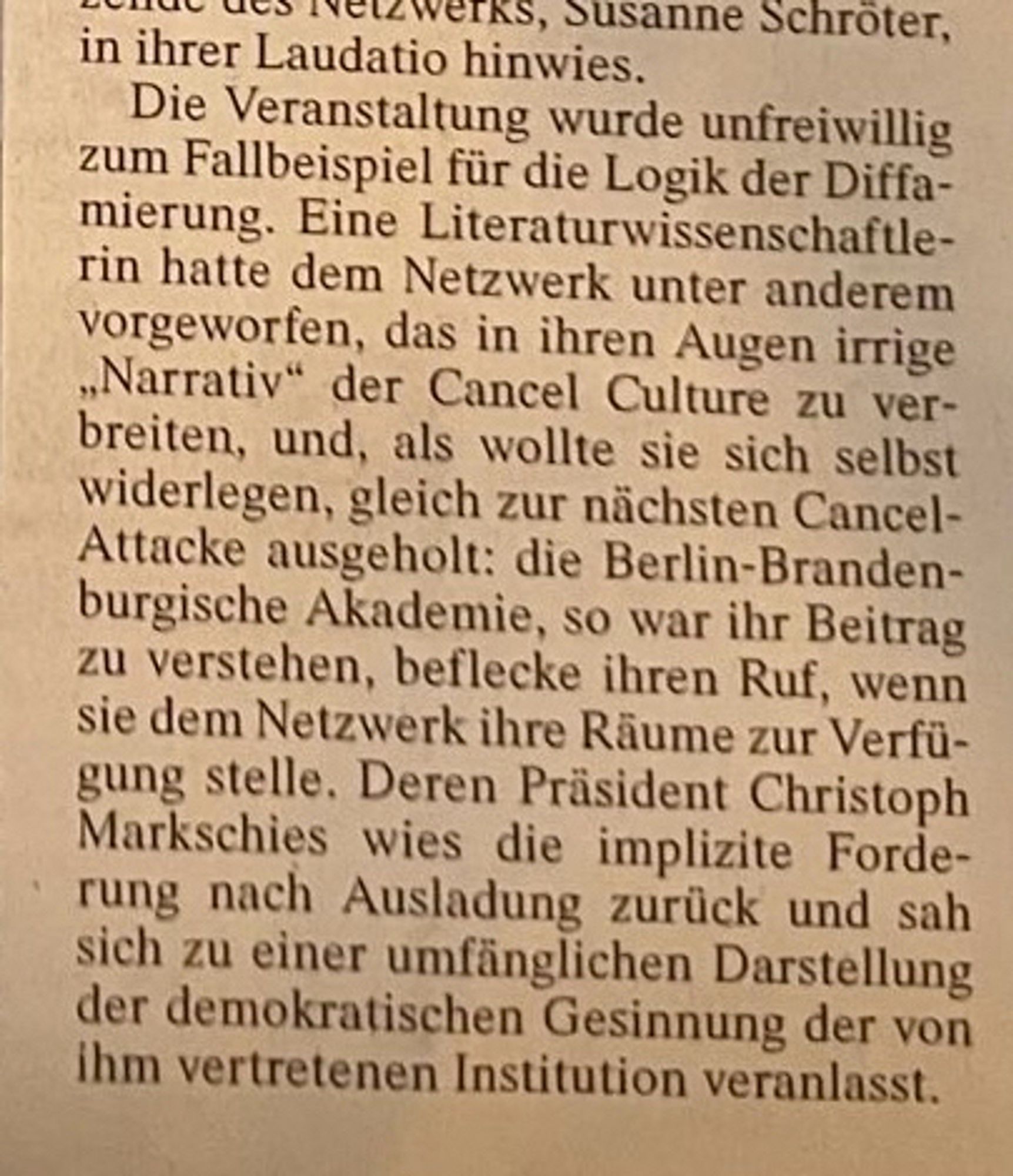 „Eine Literaturwissenschaftlerin hatte im Netzwerk unter anderem vorgeworfen dass in ihren Augen ihre generativ der Cancel Culture zu verbreiten…“