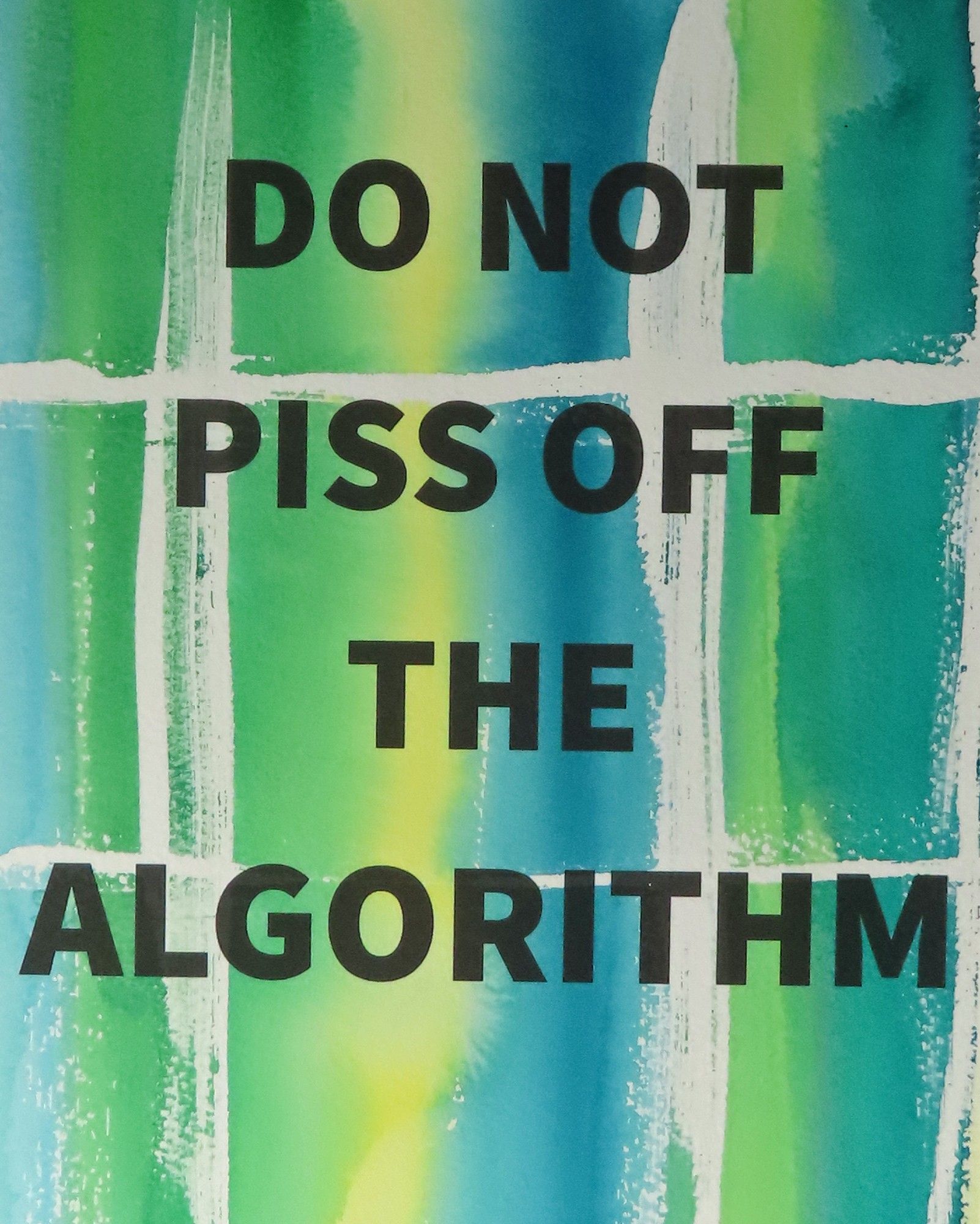 do not piss off the algorithm watercolor