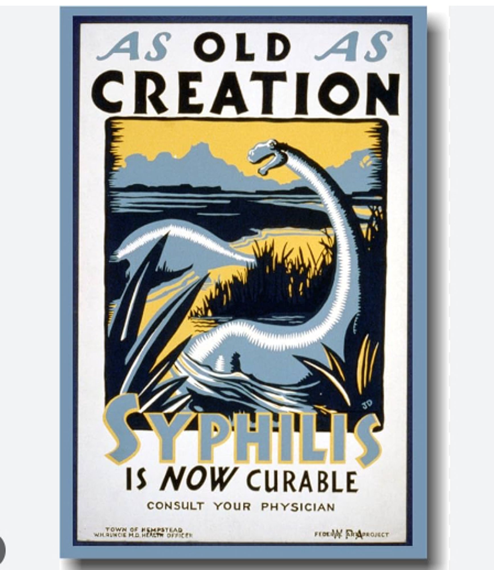 poster with long-neck dinosaurs
As old as creation, syphilis is now curable