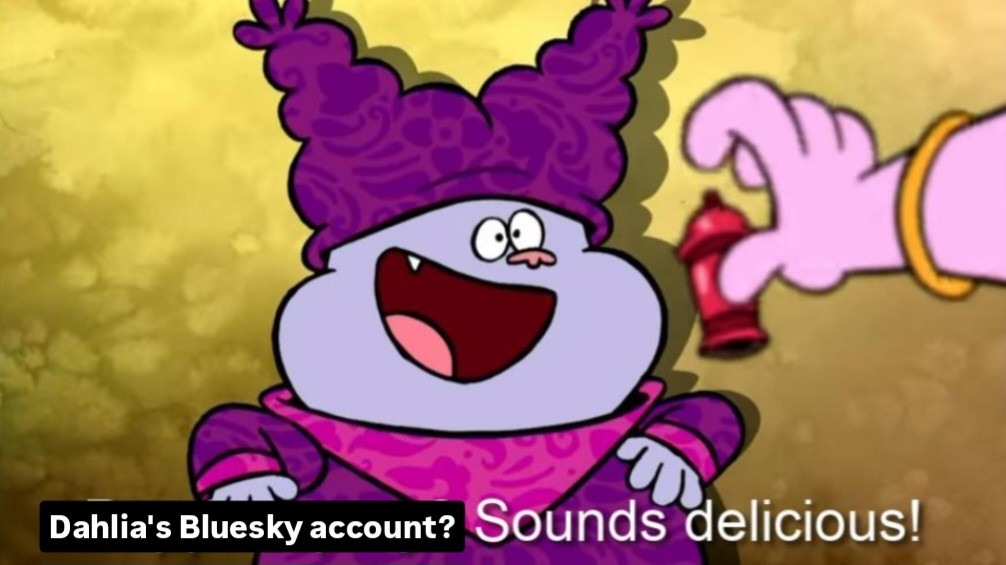 A screencap of Chowder about to be pepper sprayed. The text reads "Dahlia's Bluesky account? Sounds delicious!"