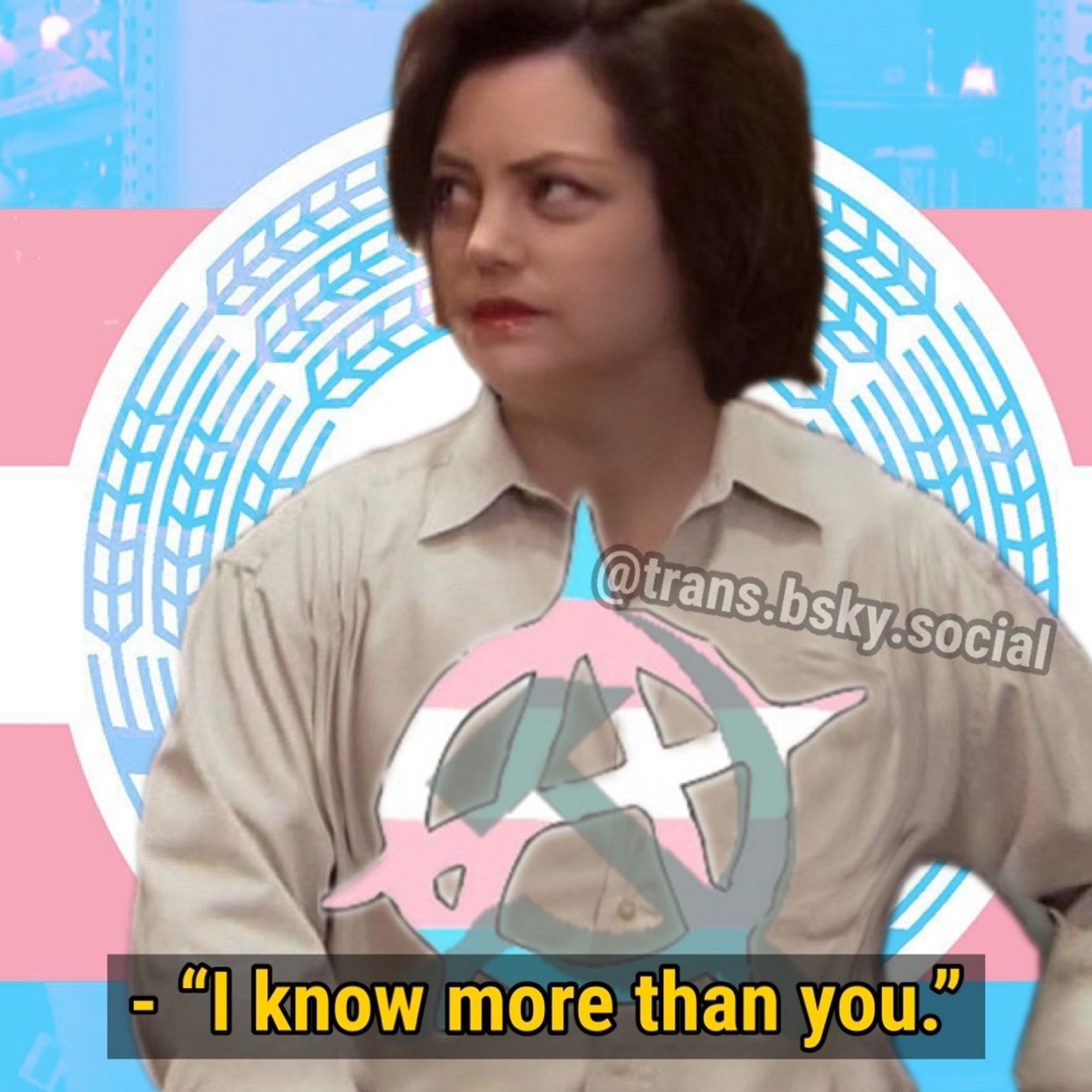 trans femme ron swanson saying “i know more than you”