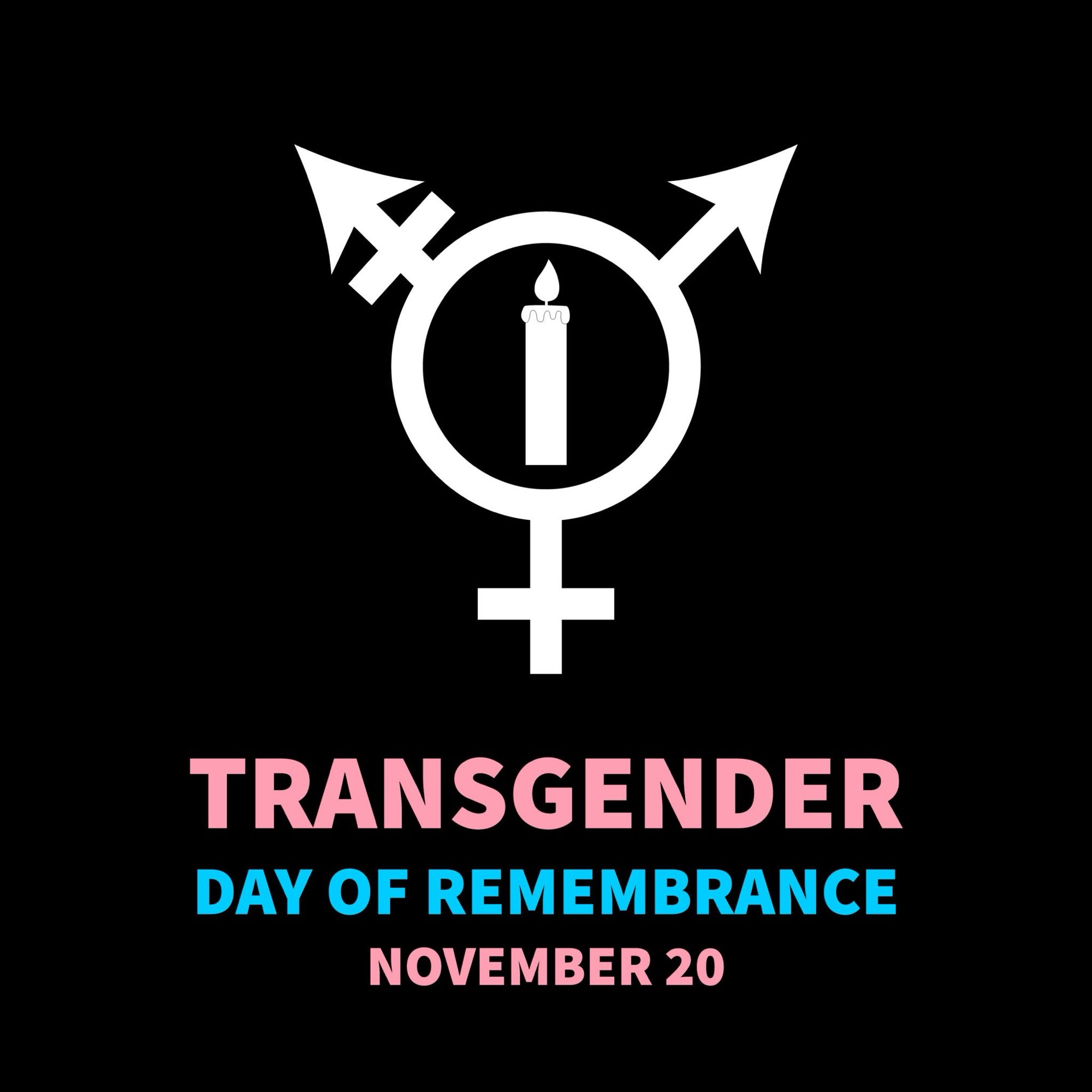 Transgender day of Remembrance- november 20