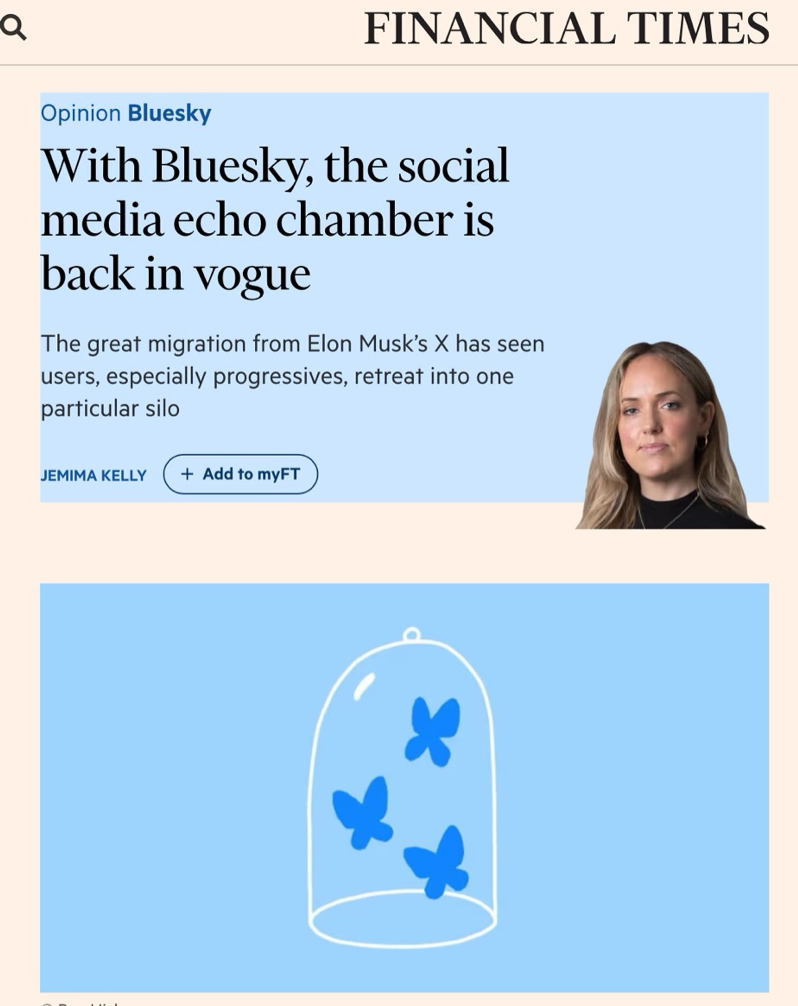 FINANCIAL TIMES
Opinion Bluesky
With Bluesky, the social media echo chamber is back in vogue
The great migration from Elon Musk's X has seen users, especially progressives, retreat into one particular silo