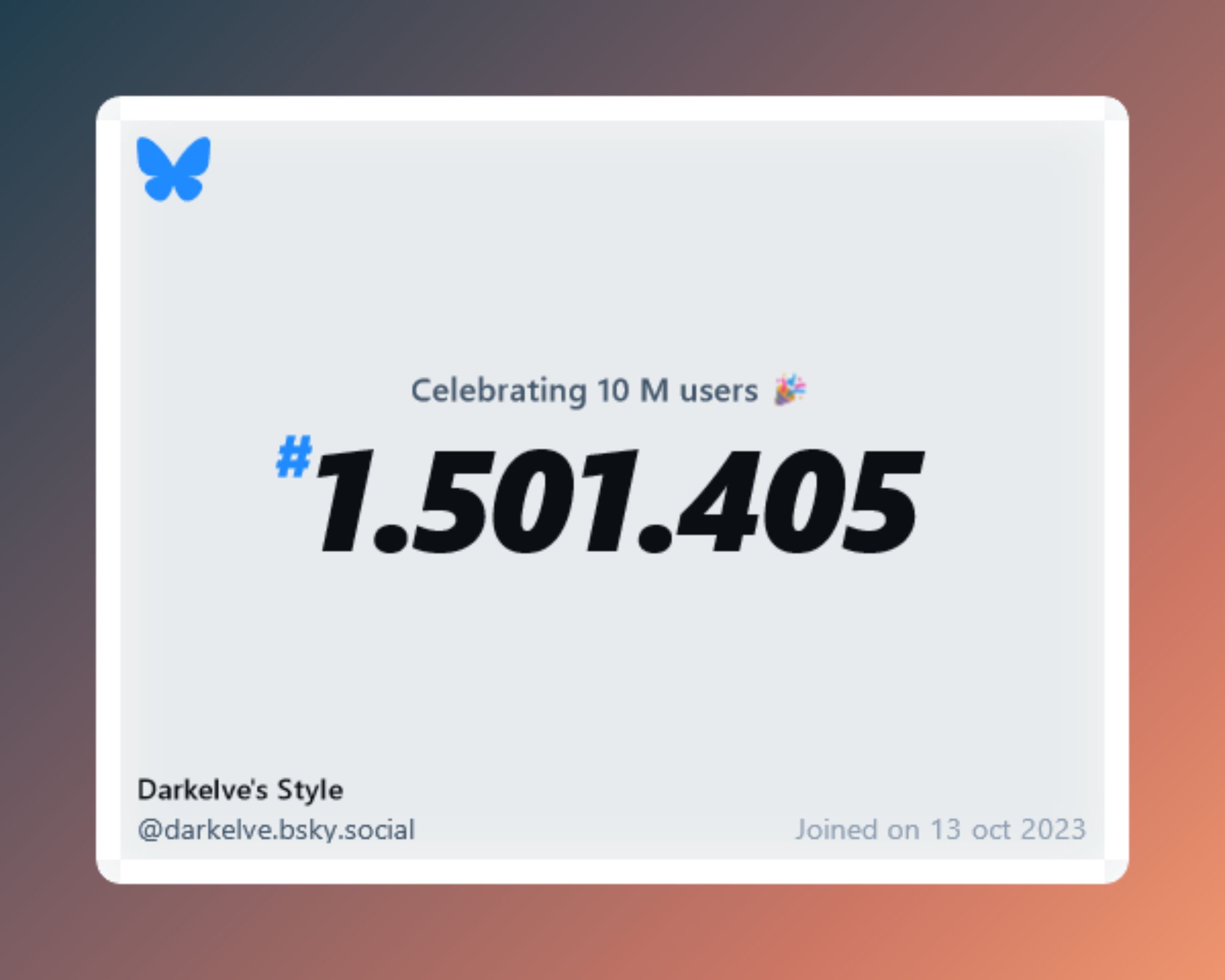 A virtual certificate with text "Celebrating 10M users on Bluesky, #1.501.405, Darkelve's Style ‪@darkelve.bsky.social‬, joined on 13 oct 2023"