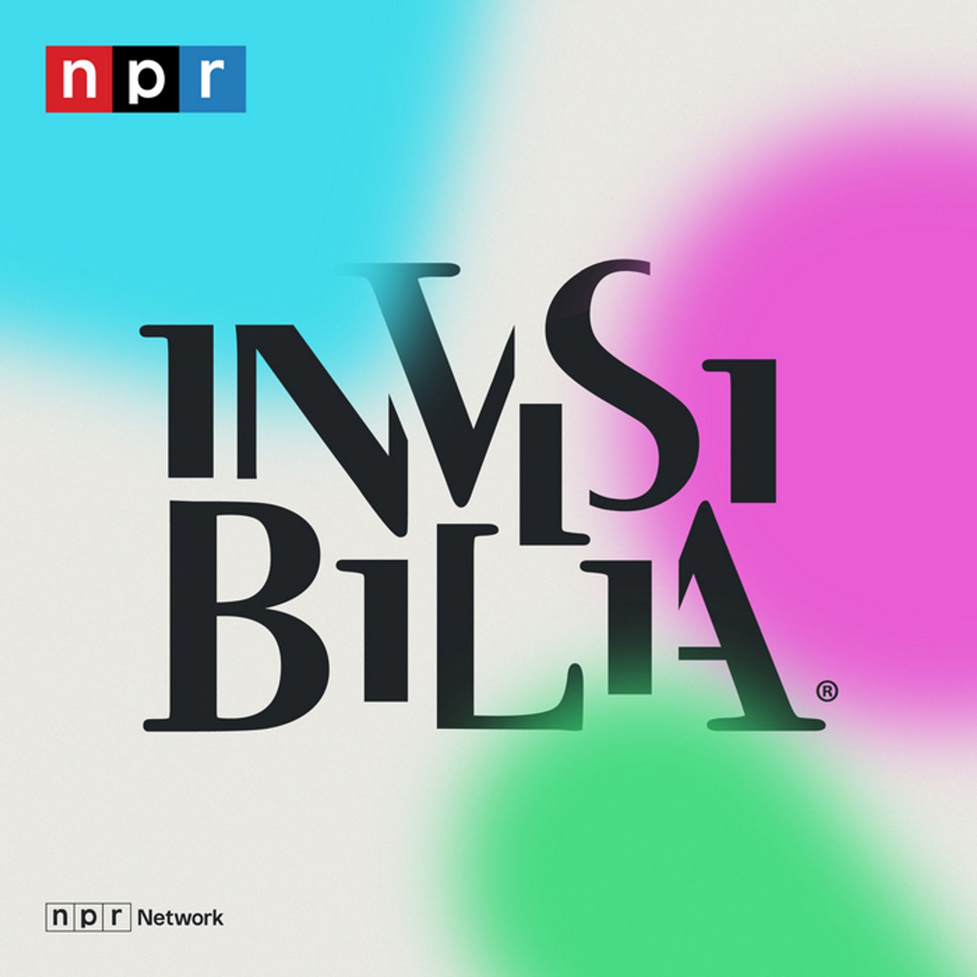 The podcast, Invisibilia by NPR