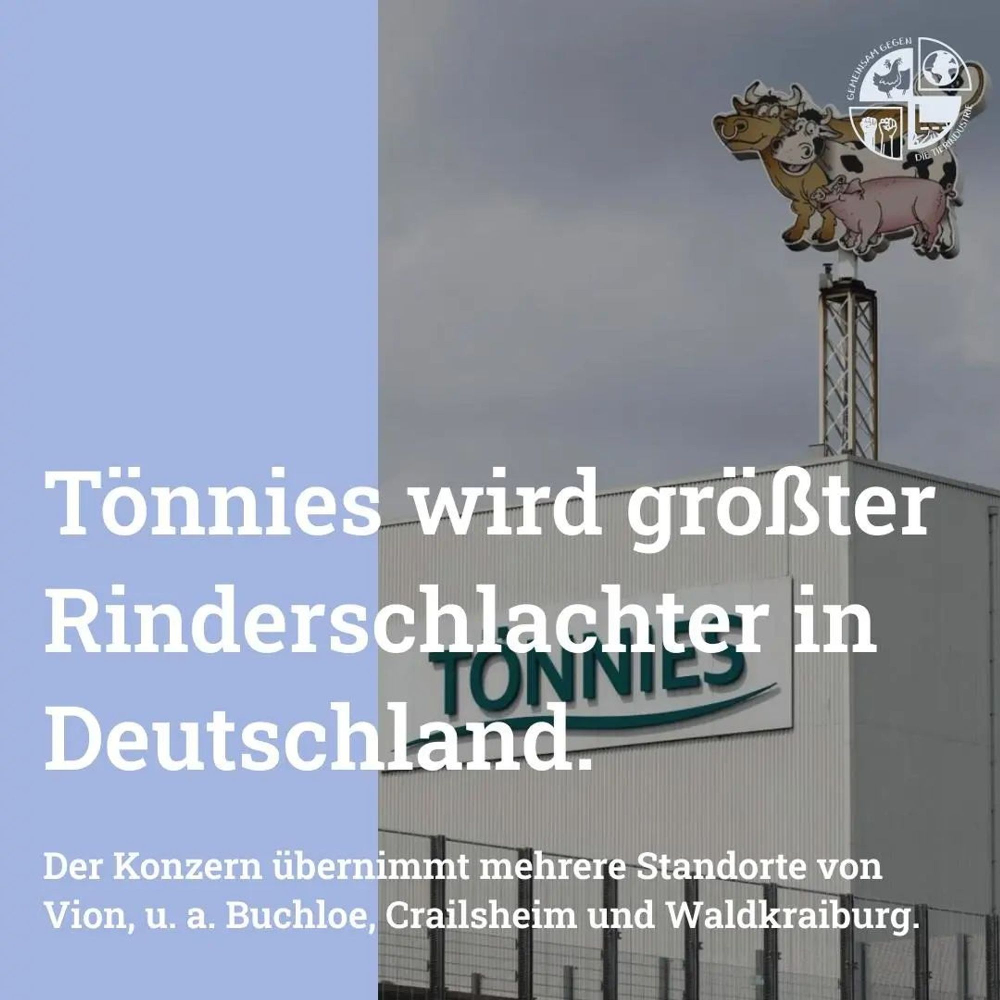 Bild von einem Schlachthof mit Tönnies-Logo. Dazu die Schlagzeile "Tönnies wird größter Rinderschlachter in Deutschland".