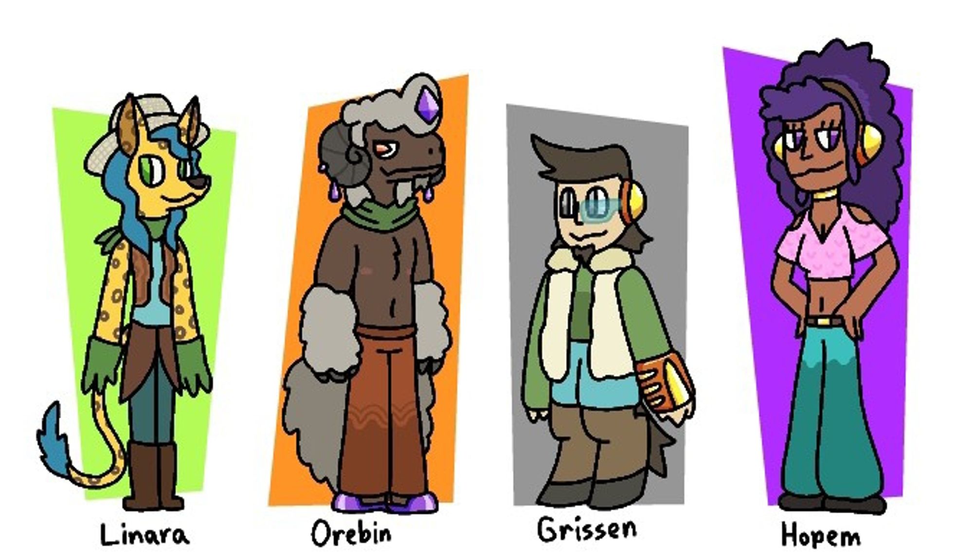 CHARACTERS FROM LEFT TO RIGHT:

Linara: Anthropomorphic jaguar woman with yellow spotted fur and dyed blue hair, wearing outdoorsy clothes like a sun hat, gardening gloves, boots and a bandana around her neck, the biologist

Orebin: Anthropomorphic goat dude with short brown fur and grey wool for his hair, forearms and tail and curved goat horns, as well as a mischievous smirk, he's shirtless and adorned with many shiny gems, the geologist

Grissen: Kinda short white centaur man with brown hair (a mullet and a goatee), wearing (among other stuff) a floofy jacket, futuristic looking glasses and an mech glove of some sort, the engineer

Hopem: Tall black woman with a big afro of dark purple hair, wearing headphones (golden) and clothes with a somewhat retro style, the psychologist