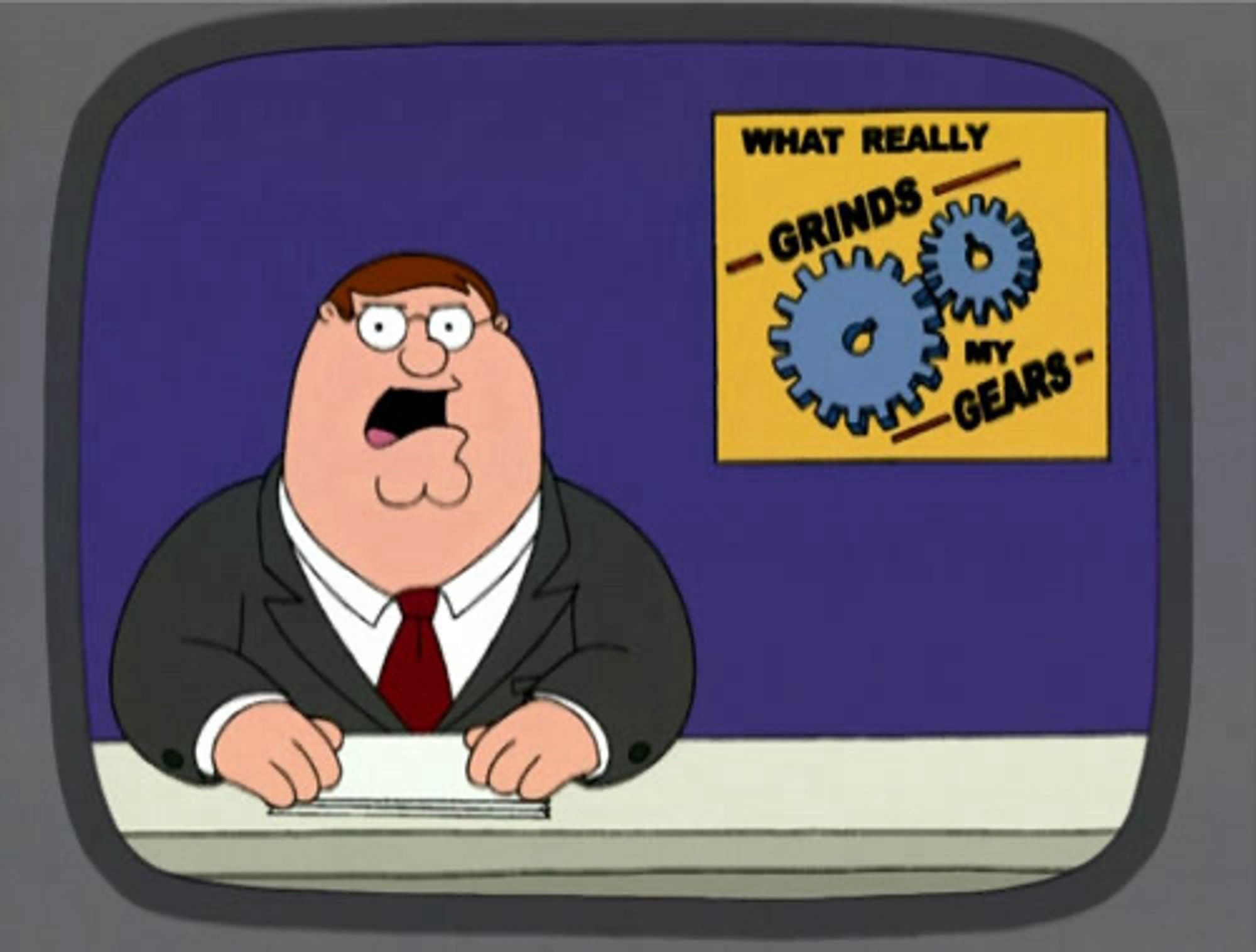 ‘Family Guy’’s Peter Griffin doing his “What Really Grinds My Gears” TV news commentary