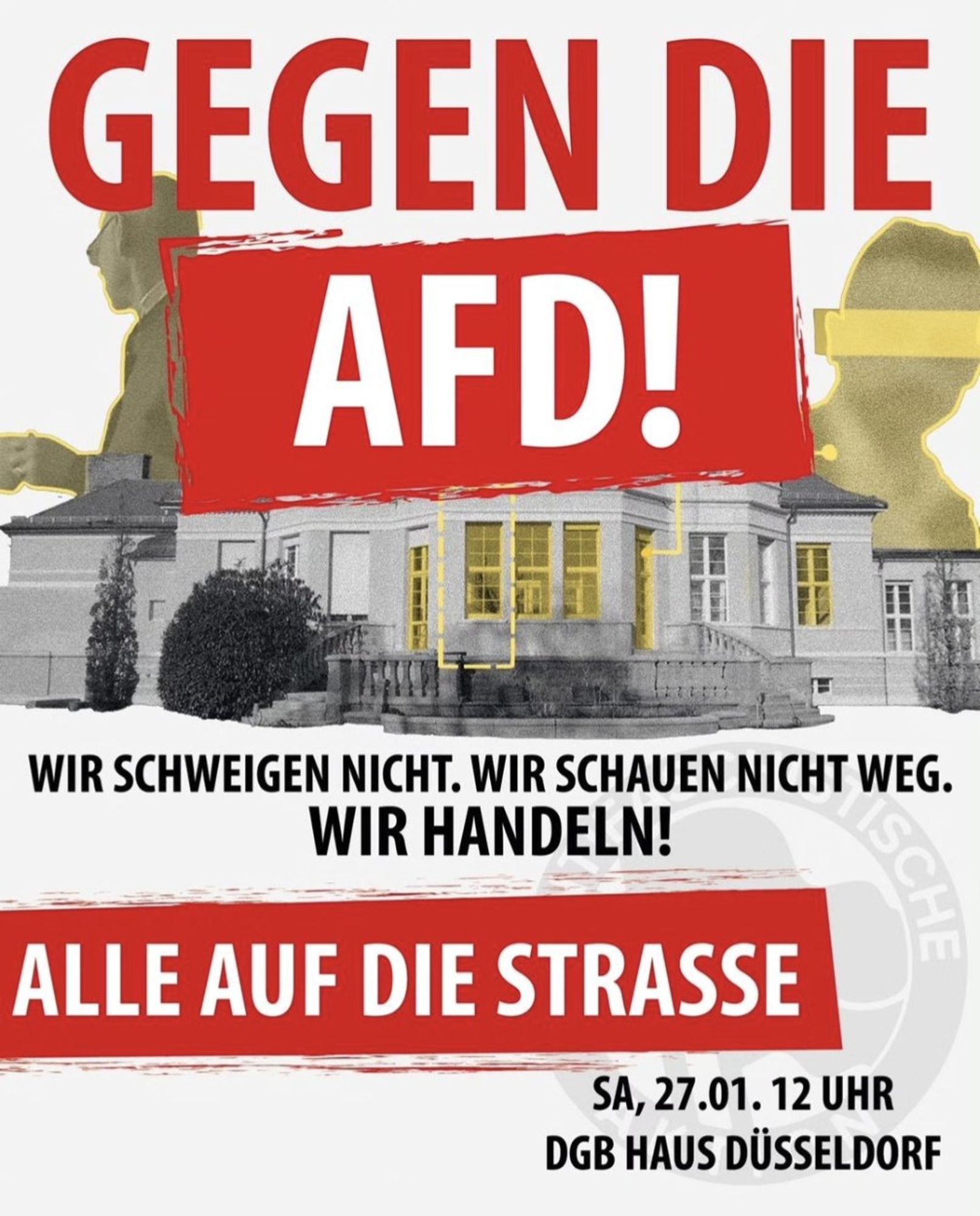 Alle auf die Straße! Gegen die AFD! Düsseldorf 27.01.2024 12 Uhr DGB Haus Düsseldorf