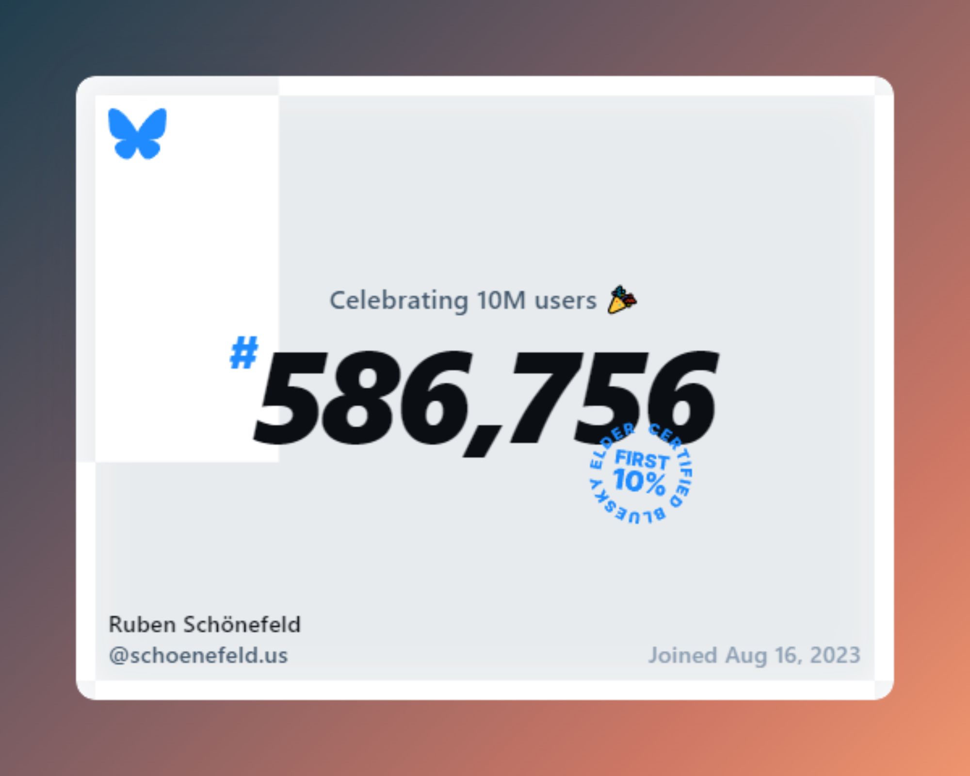 Celebrating 10M users. #586,756. First 10%.