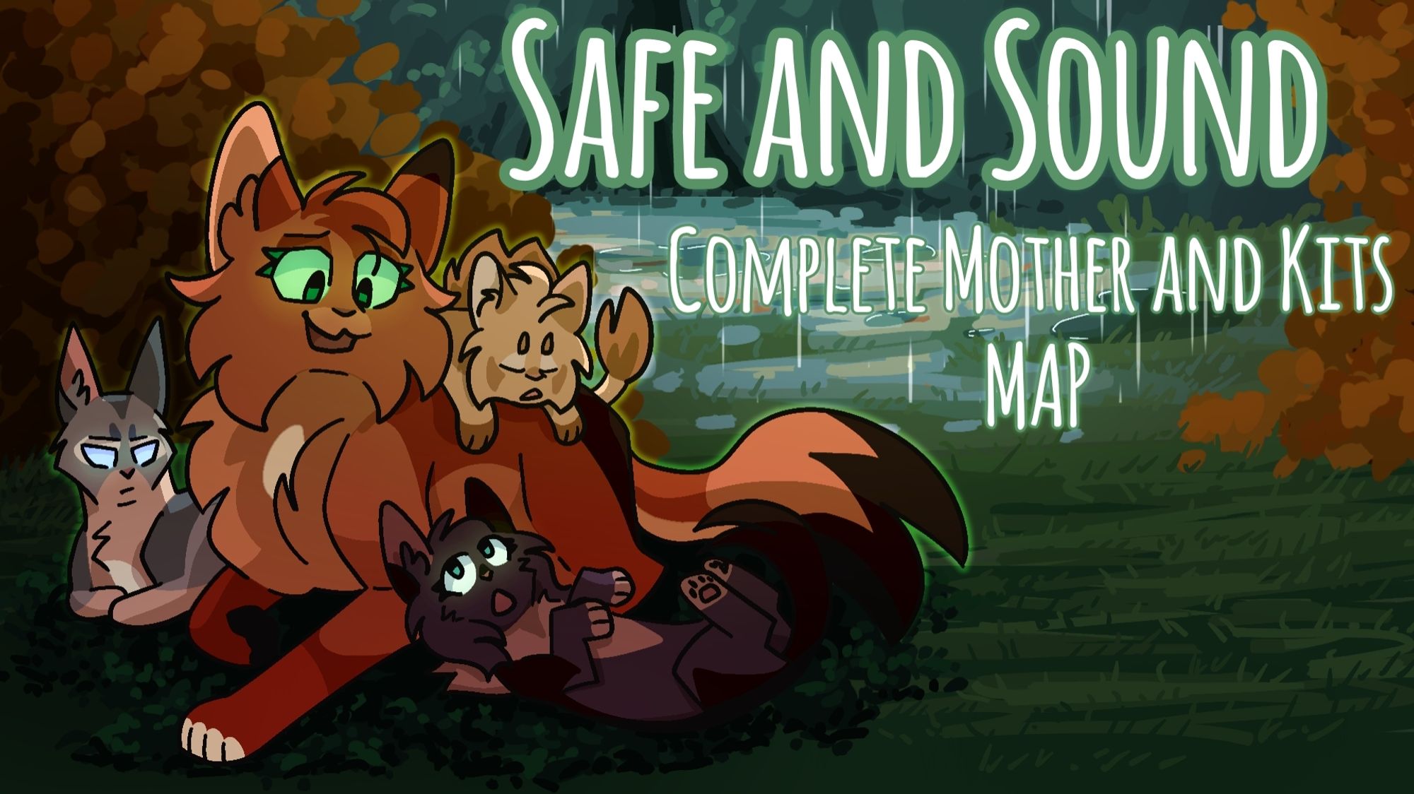 YouTube thumbnail, title reads "Safe and Sound, Complete Mother and Kits Multi-Animator-Project". Features Warriors characters Squirrelflight, Hollyleaf, Lionblaze, and Jayfeather