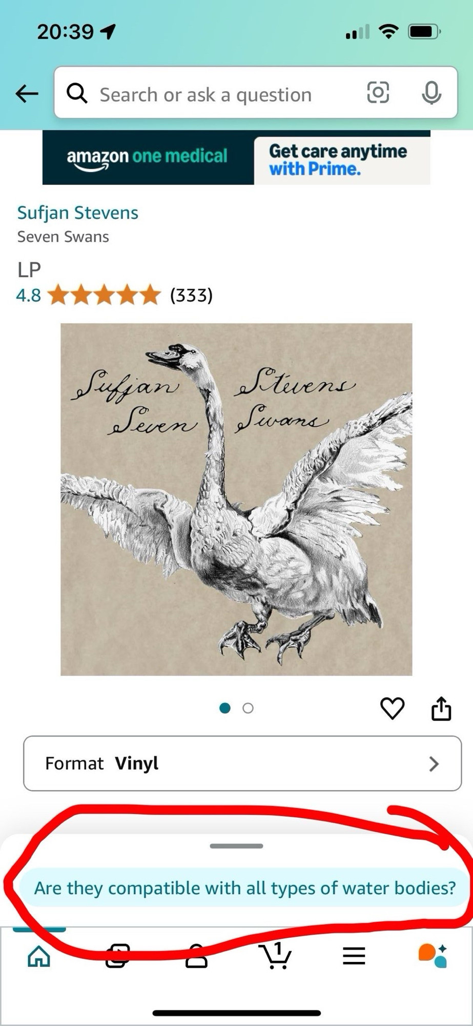 A vinyl record by sufjan stevens titled “Seven Swans” and Amazon’s garbage AI feature suggesting I ask the question “are they compatible with all types of water bodies?”