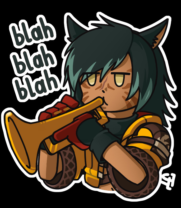 A gift sticker made for one of my FFXIV friends (I don't think he has an account there). It features a male Miqo'te with tanned skin and dark hair with green highlights looking unamused while playing a trombone. The text near him reads "blah blah blah".