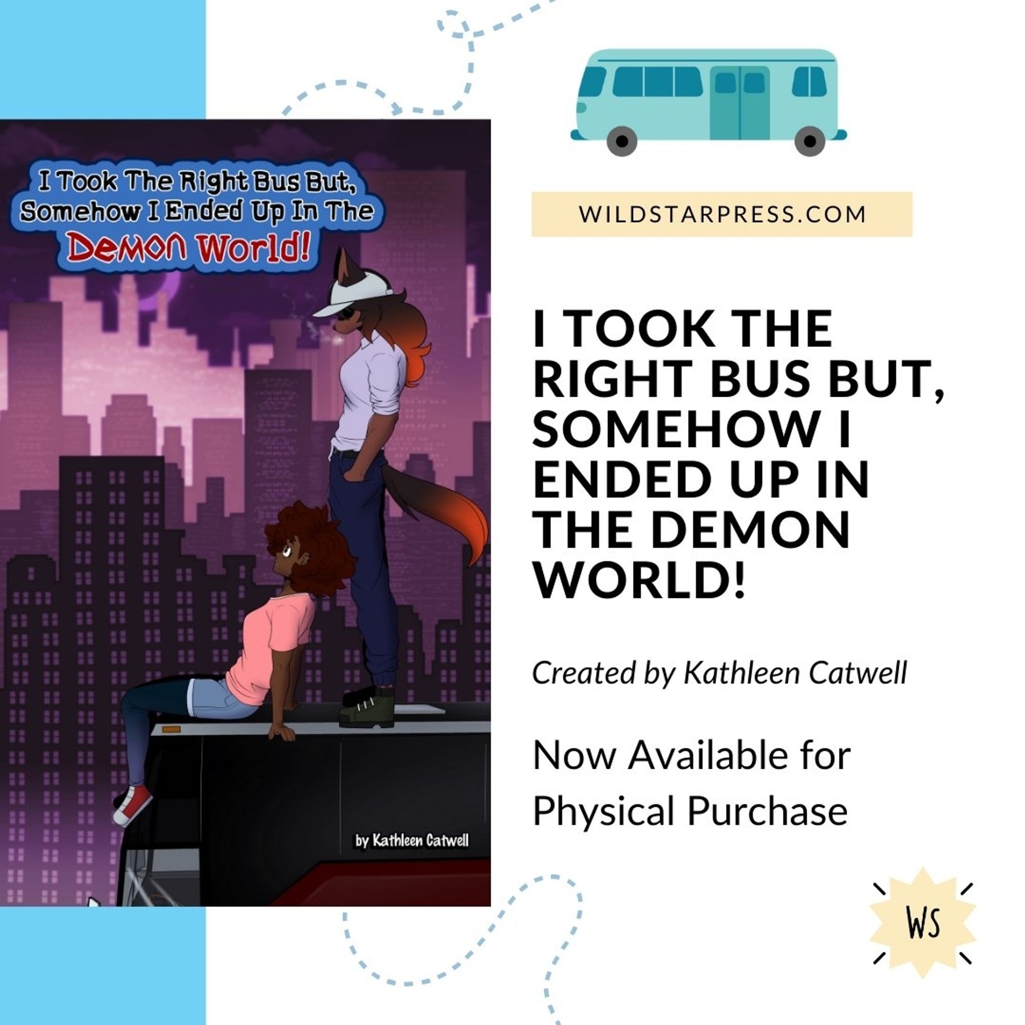 Promo: I Took the Right Bus But, Somehow Ended Up in the Demon World is available for physical purchase