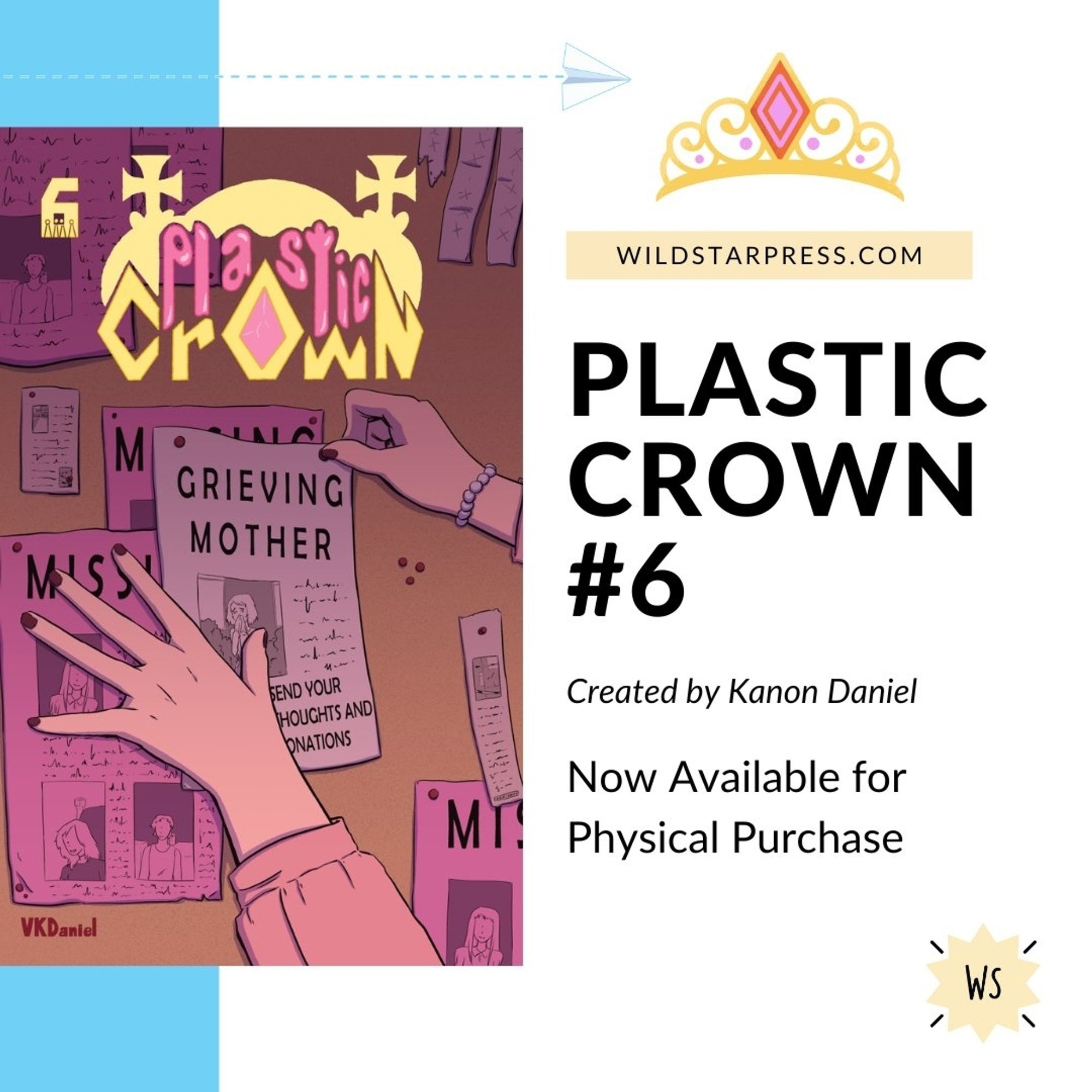 Promo of Plastic Crown Issue 6 saying the comic is available for physical purchase