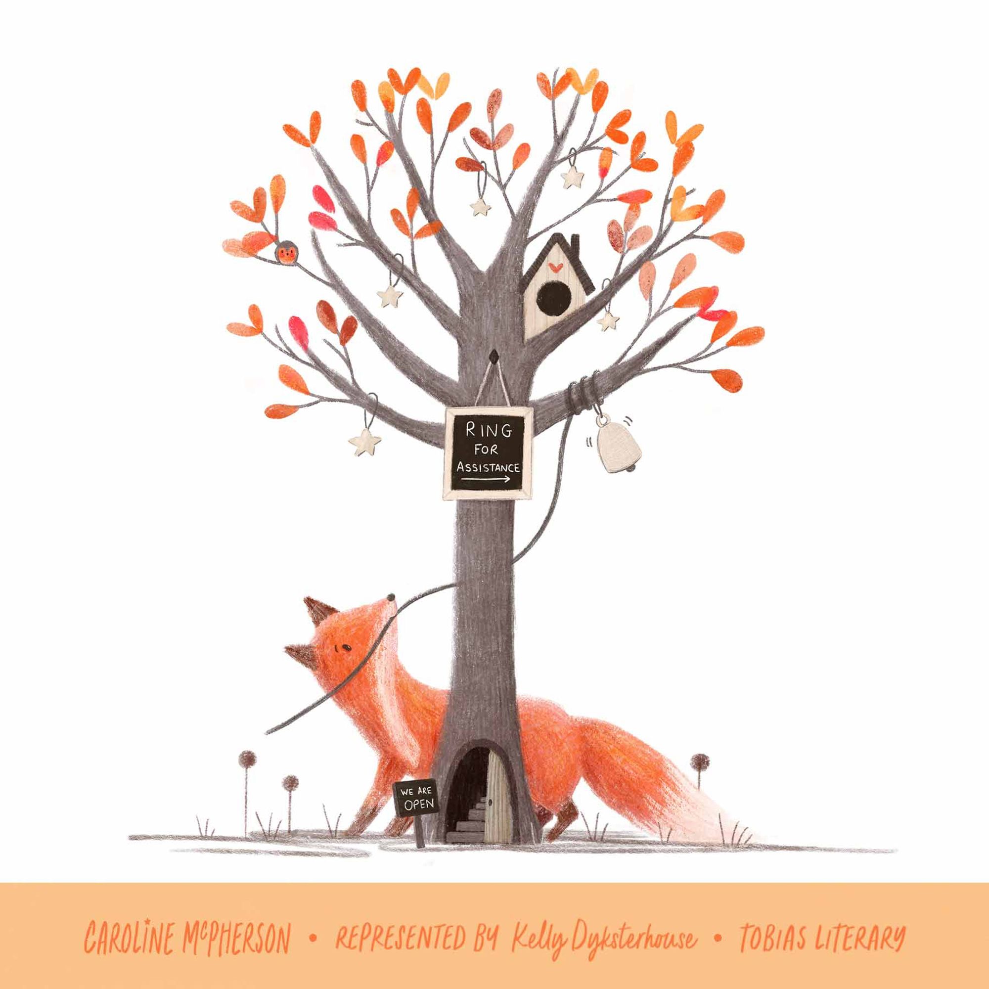 A softly textured fox in orange-pink tones, pulls on a doorbell suspended from a tree branch. A little door at the base of the tree is open and a tiny sign reads "we are open." A bird house sits high in the branches and a tiny robin watches on. Illustration by Caroline McPherson.