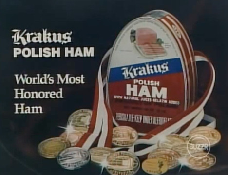 KRAKUS POLISH HAM

World's Most Honored Ham