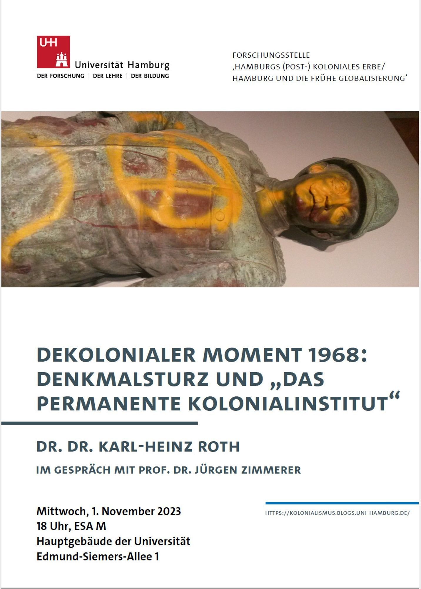 Dekolonialer Moment 1968: Denkmalsturz und ‚Das permanente Kolonialinstitut‘. Dr. Dr. Karl-Heinz Roth im Gespräch mit Prof. Dr. Jürgen Zimmerer