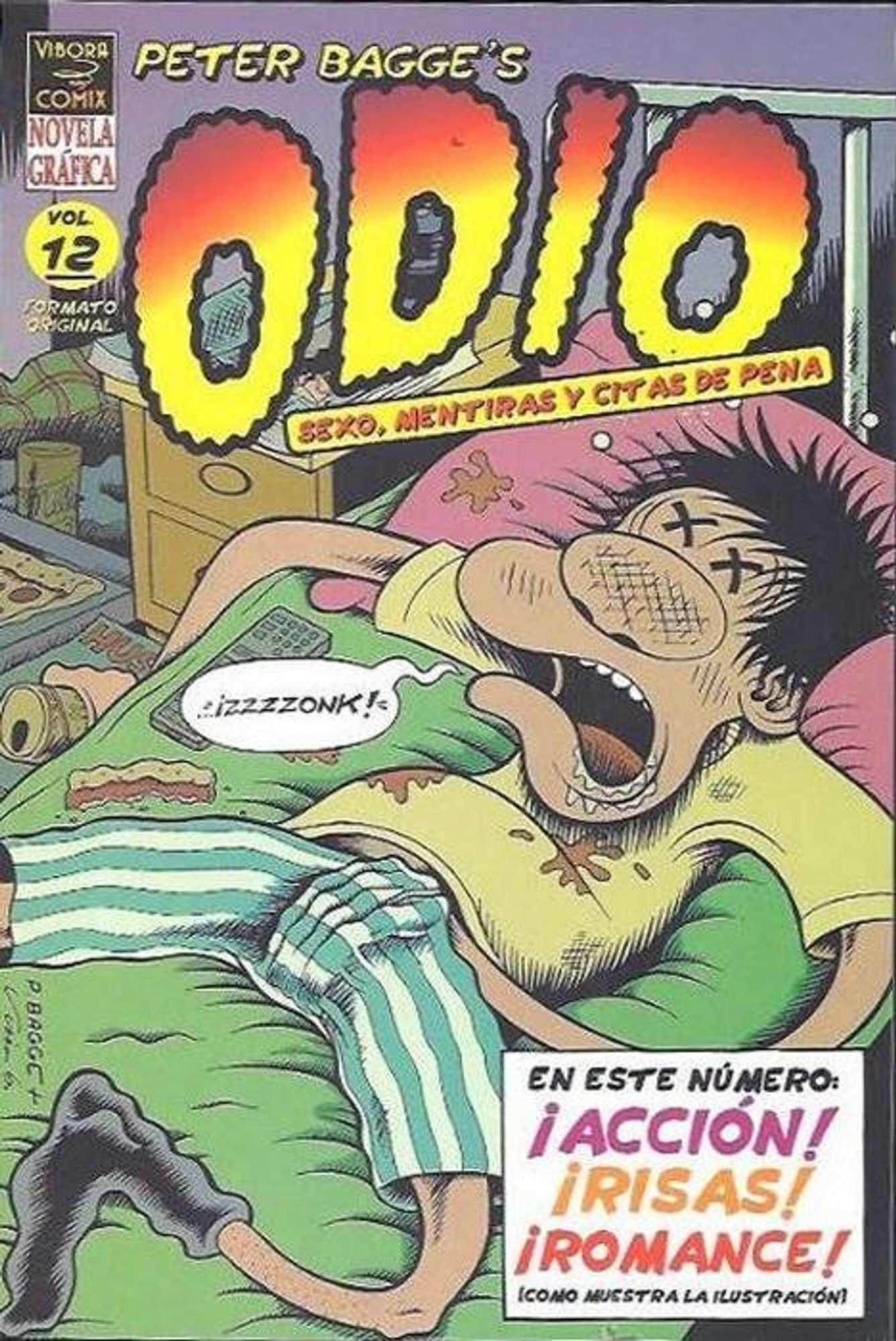 Odio #12: Sexo, mentiras y cintas de pena, de Peter Bagge, Vibora Comix, La Cúpula