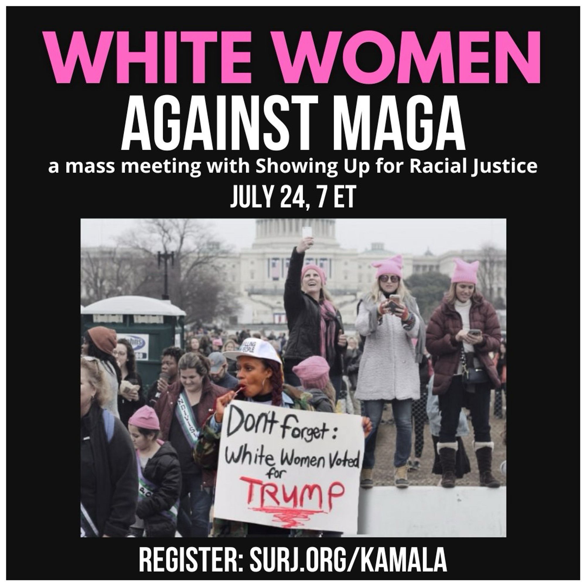 White women against MAGA mass meeting announcement for July 24th at 7pm EST. Register: surj.org/Kamala