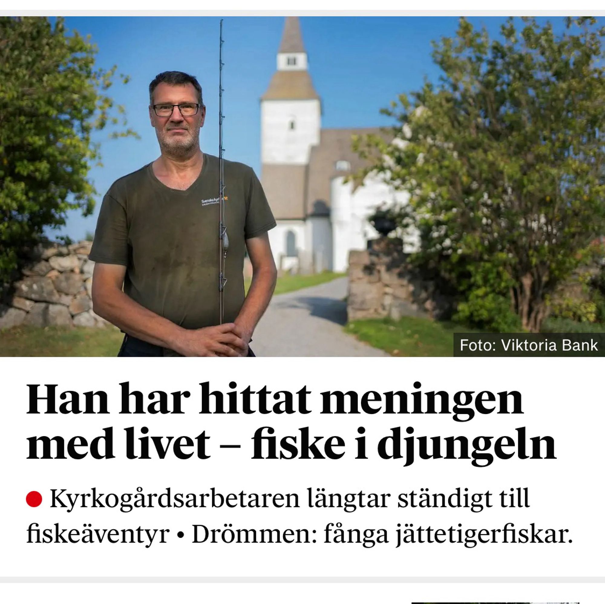 Skärmdump från DN med man framför kyrka och rubrik: Han har hittat meningen med livet-fiske i djungeln 