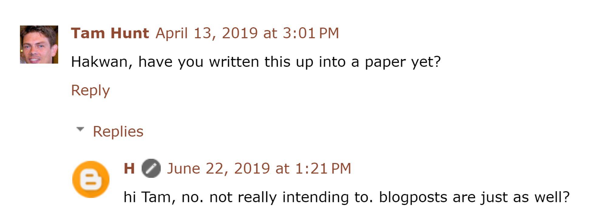 Tam Hunt April 13, 2019 at 3:01 PM
Hakwan, have you written this up into a paper yet?

Replies

H June 22, 2019 at 1:21 PM
hi Tam, no. not really intending to. blogposts are just as well?