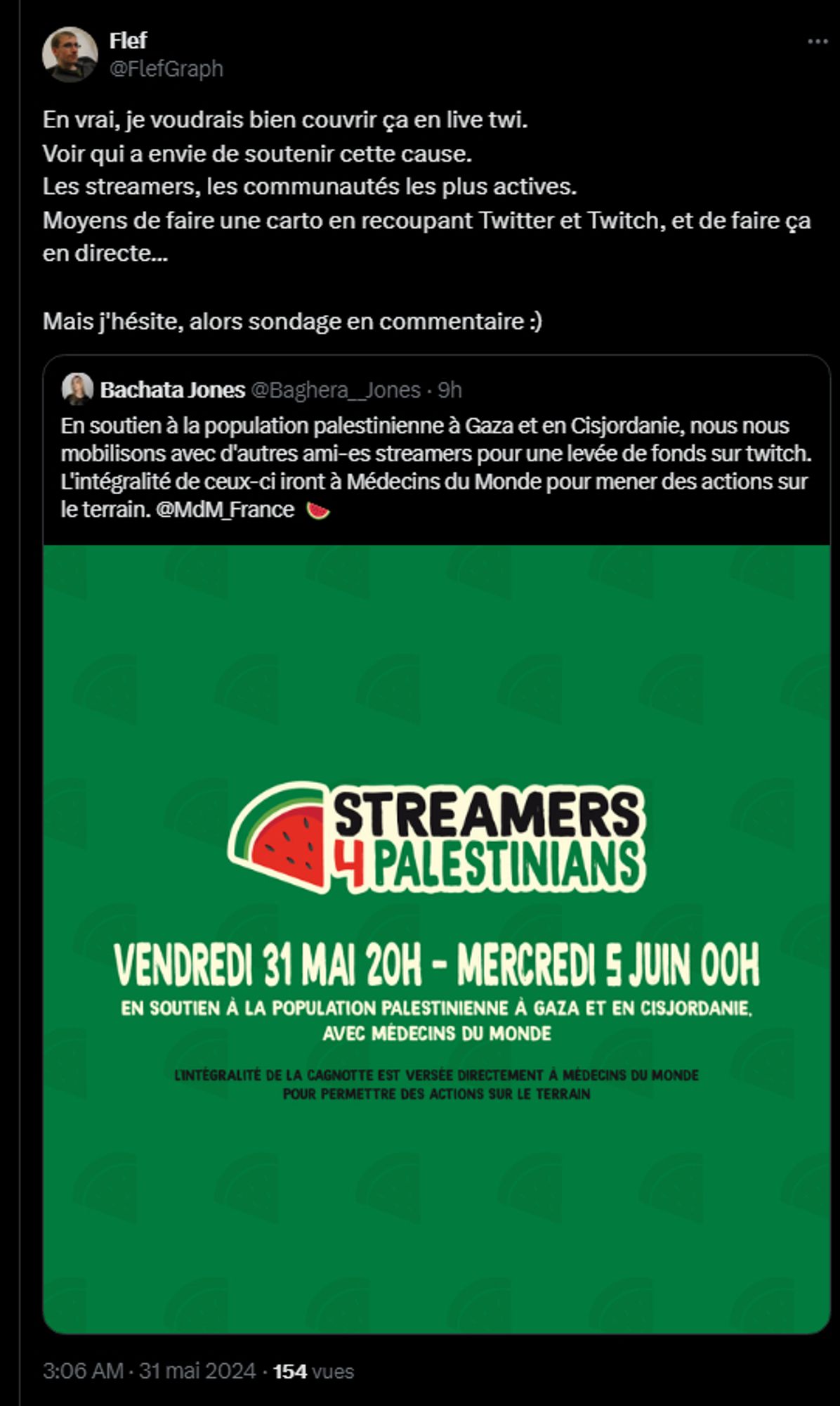 Tweet citant l'initiative "Streamers4Palestinians", et disant :
"En vrai, je voudrais bien couvrir ça en live twi.
Voir qui a envie de soutenir cette cause. 
Les streamers, les communautés les plus actives.
Moyens de faire une carto en recoupant Twitter et Twitch, et de faire ça en directe..."