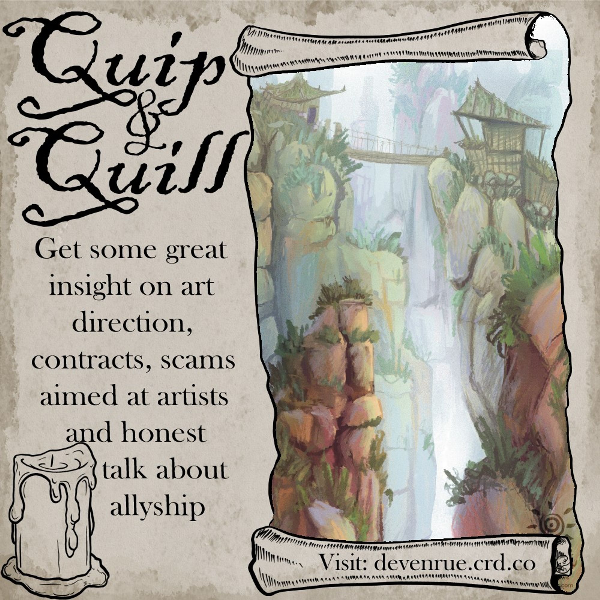 Drawing of a candle and an unrolled scroll on stained paper. The scroll features art from the guest of the podcast. Next to the scroll is text describing the various topics discussed in the episode as stated in the post and title of the podcast: Quip & Quill as well as a url to find it at devenrue.crd.co