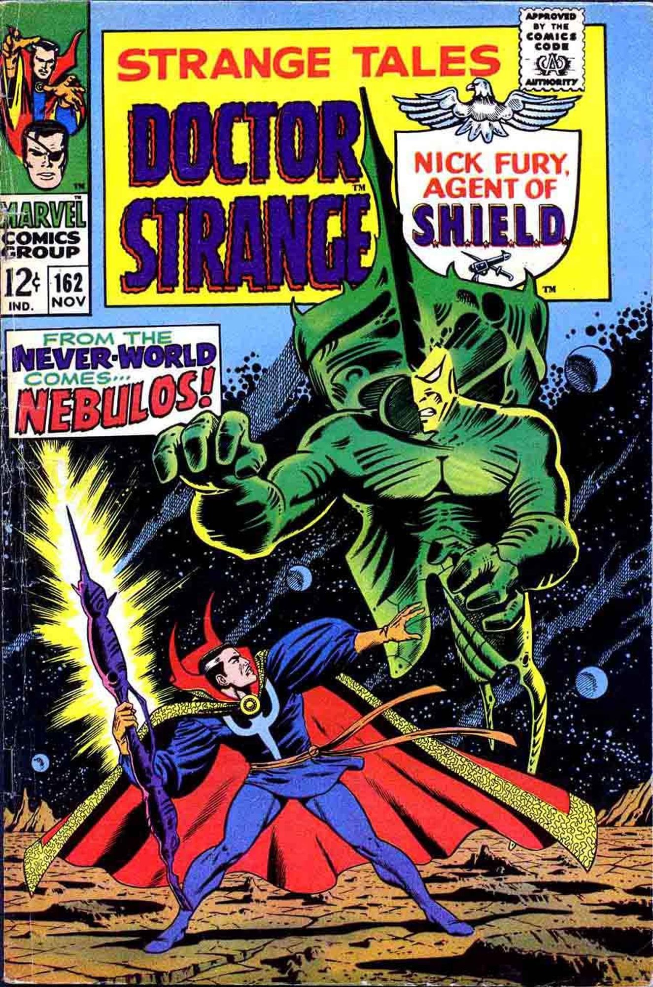 a cover of a comic book, at the top in a large banner box it reads 'strange tales featuring doctor strange and nick fury, agent of shield', the illustration is of dr. strange holding a large oddly shaped glowing purple spear, a large monstrous green figure with a unicorn-like spike and flowing fins on his back towering over him, reaching his hands towards him