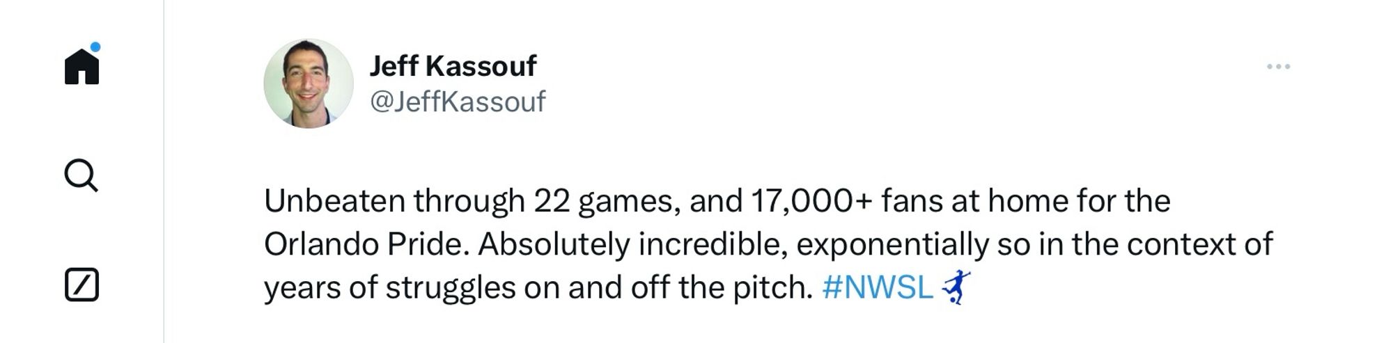 @JeffKassouf

Unbeaten through 22 games, and 17,000+ fans at home for the Orlando Pride. Absolutely incredible, exponentially so in the context of years of struggles on and off the pitch. #NWSL