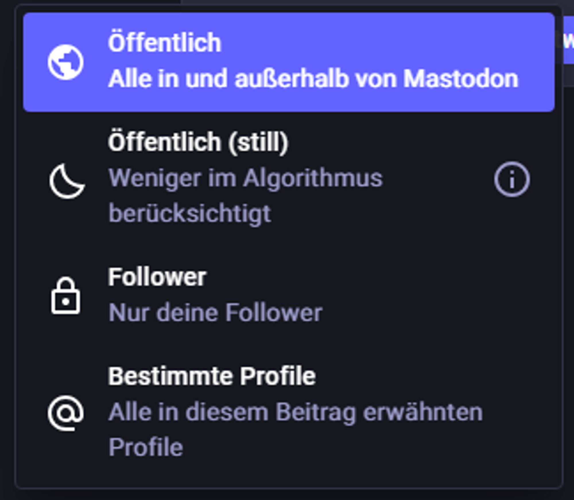 Screenshot des Menüs für die Sichtbarkeit von Posts auf Mastodon. Zur Wahl stehen Öffentlich, Öffentlich (still), Follower, und Bestimmte Profile.