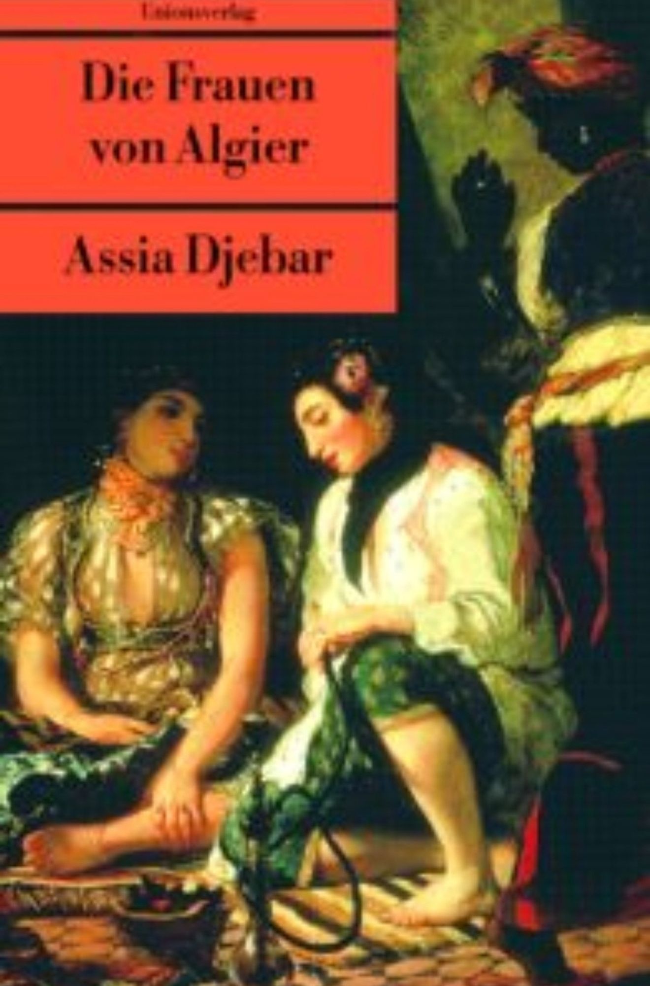 Djebar, Die Frauen von Algiers, Unionsverlag