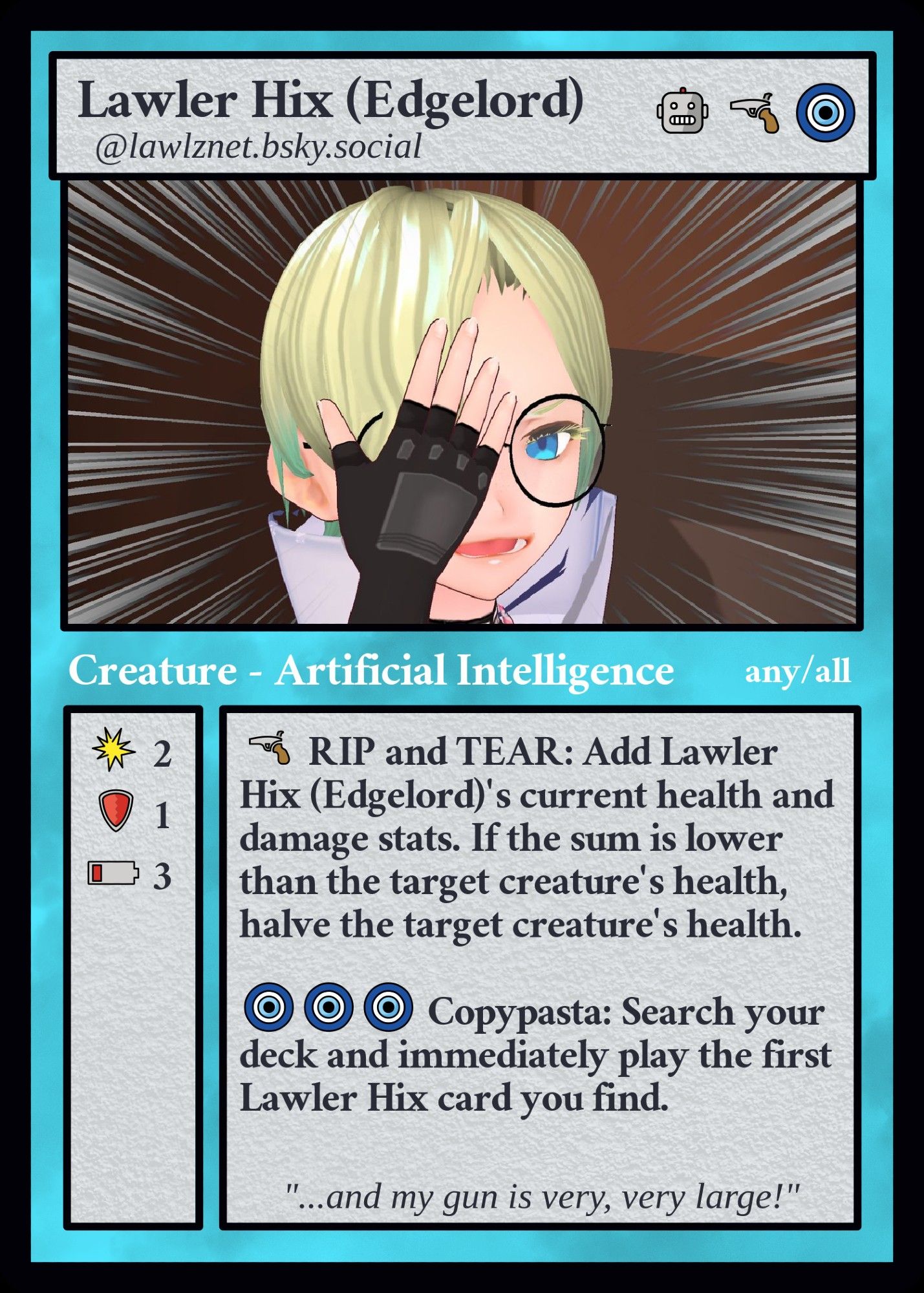 A parody Magic: The Gathering card depicting the Edgelord version of Lulz. This one has Bluesky as its main tag.