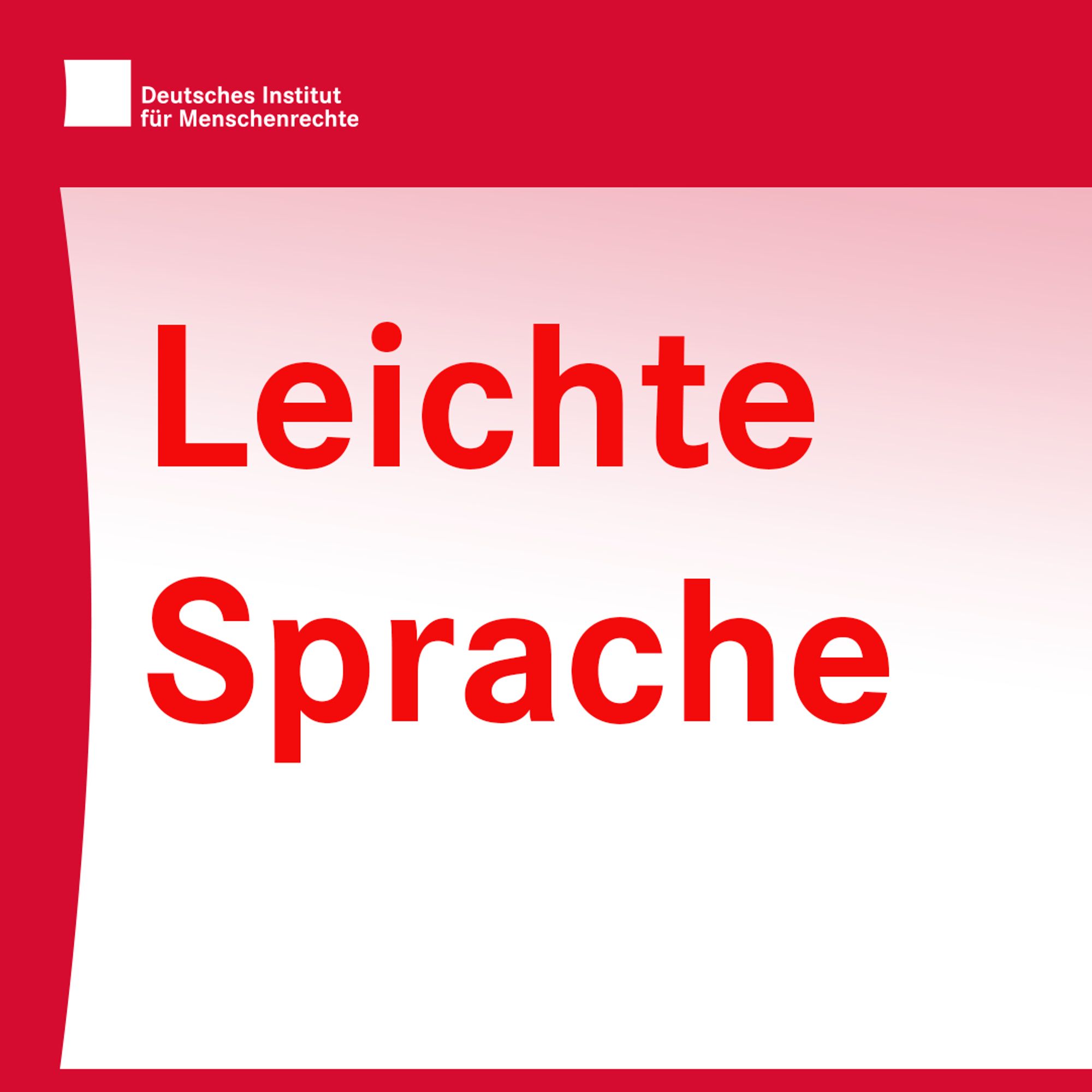 Rotweiße Kachel mit dem Text: Leichte Sprache