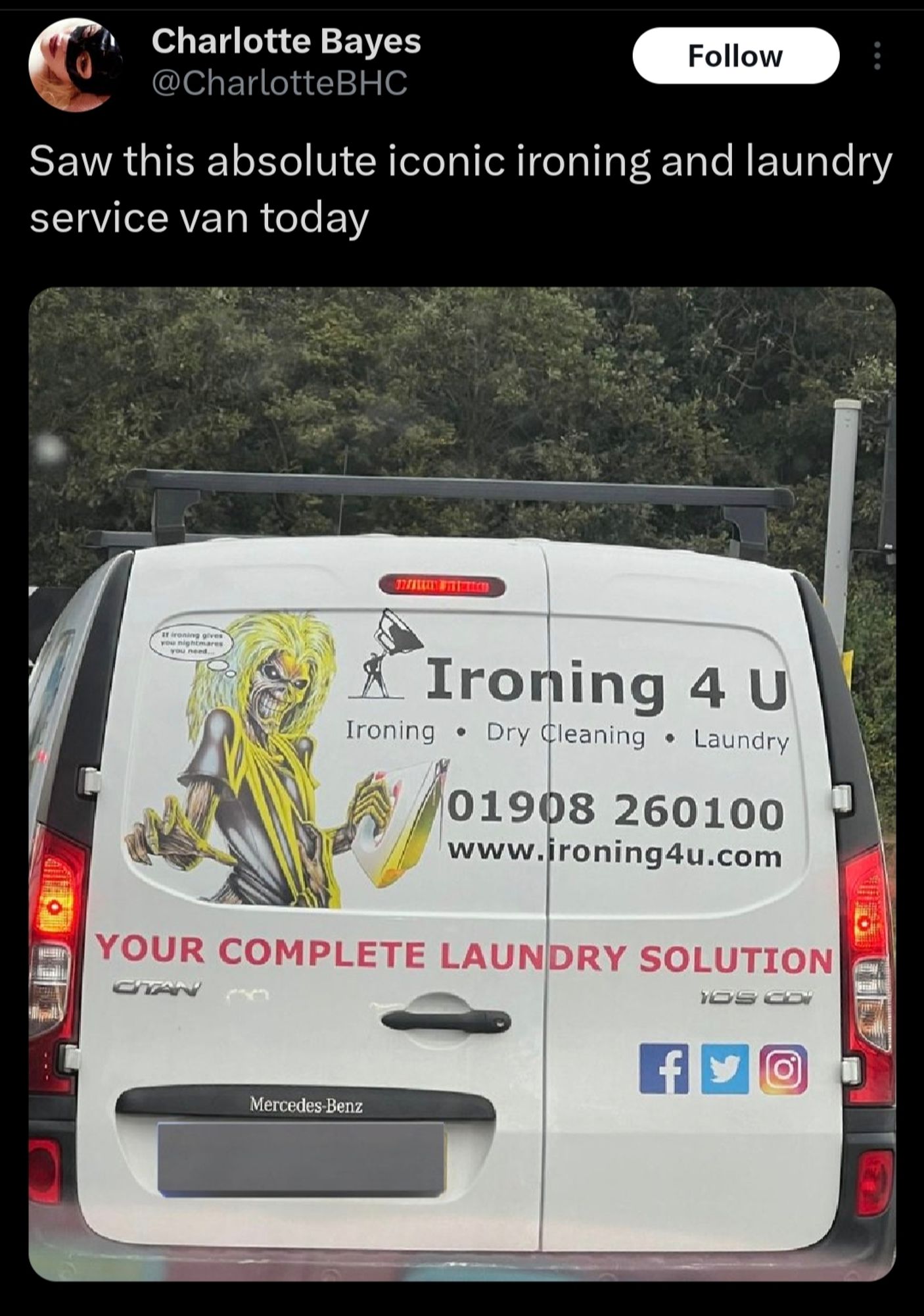 A cleaning van which has an Iron Maiden skeleton figure holding a fucking Iron but the name of the company is somehow Ironing 4 U