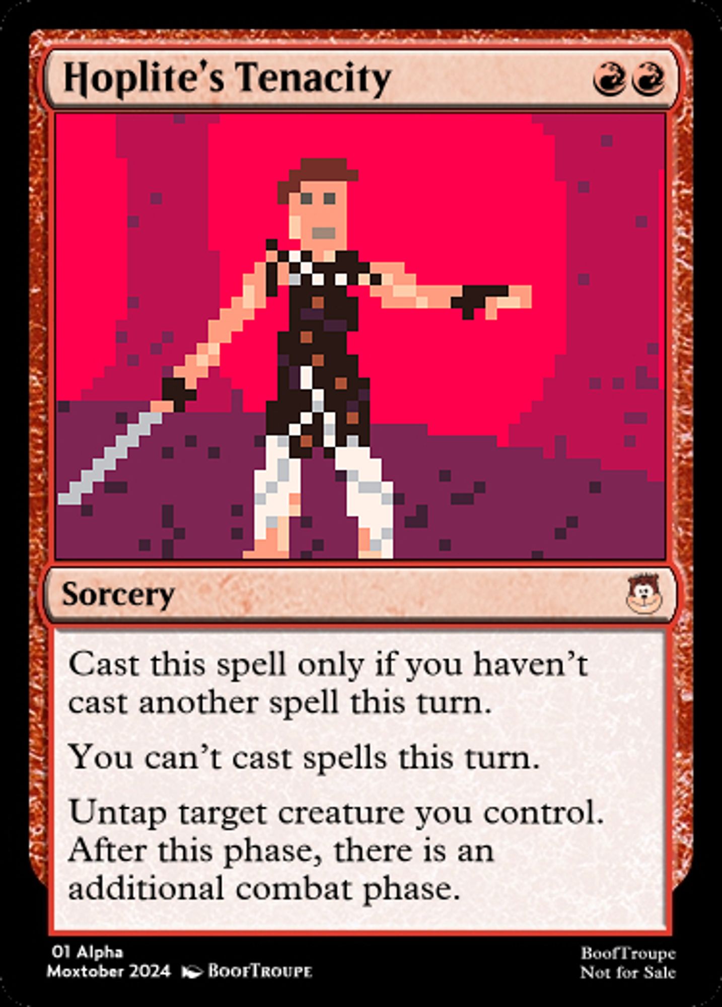 Hoplite's Tenacity - RR
Sorcery
Cast this spell only if you haven't cast another spell this turn.
You can't cast spells this turn.
Untap target creature you control. After this phase, there is an additional combat phase.