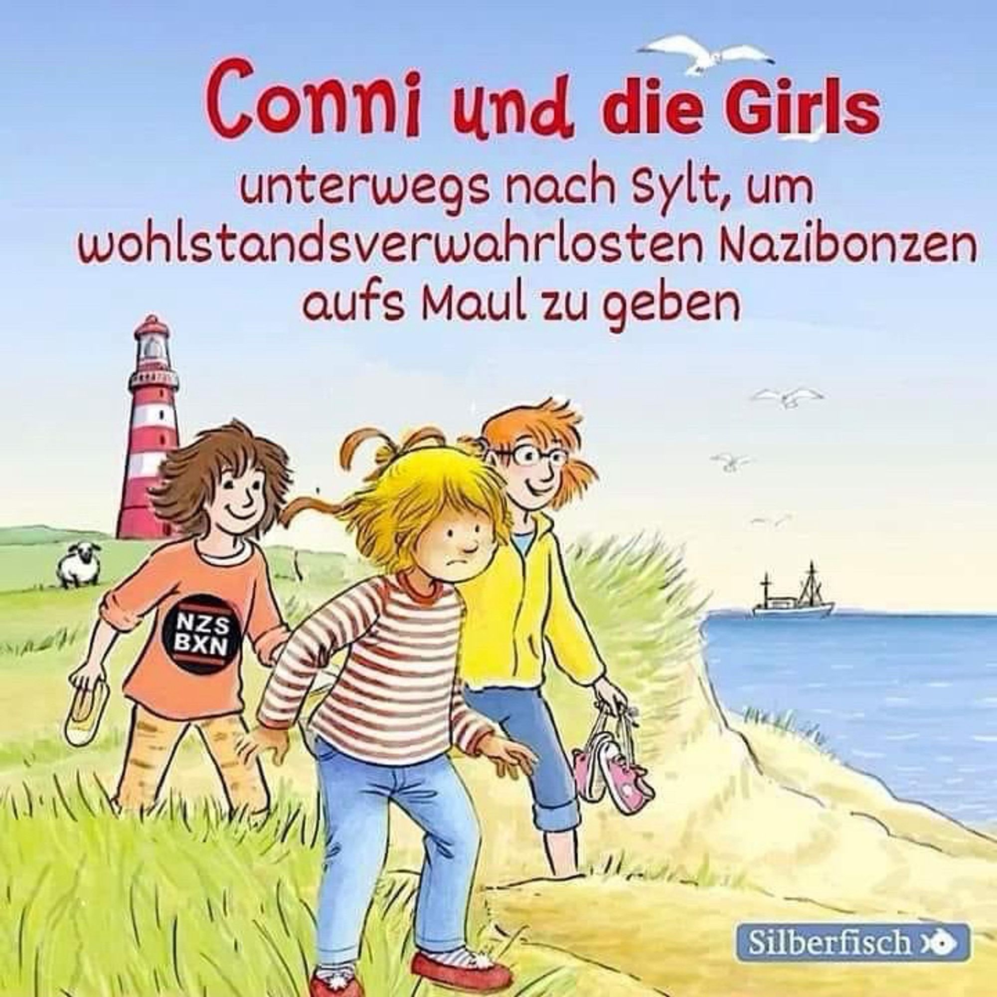 Cover eines alternativen Conni-Comics: Conni und die Girls unterwegs nach Sylt, um wohlstandsverwahrlosten Nazibonzen aufs Maul zu geben.