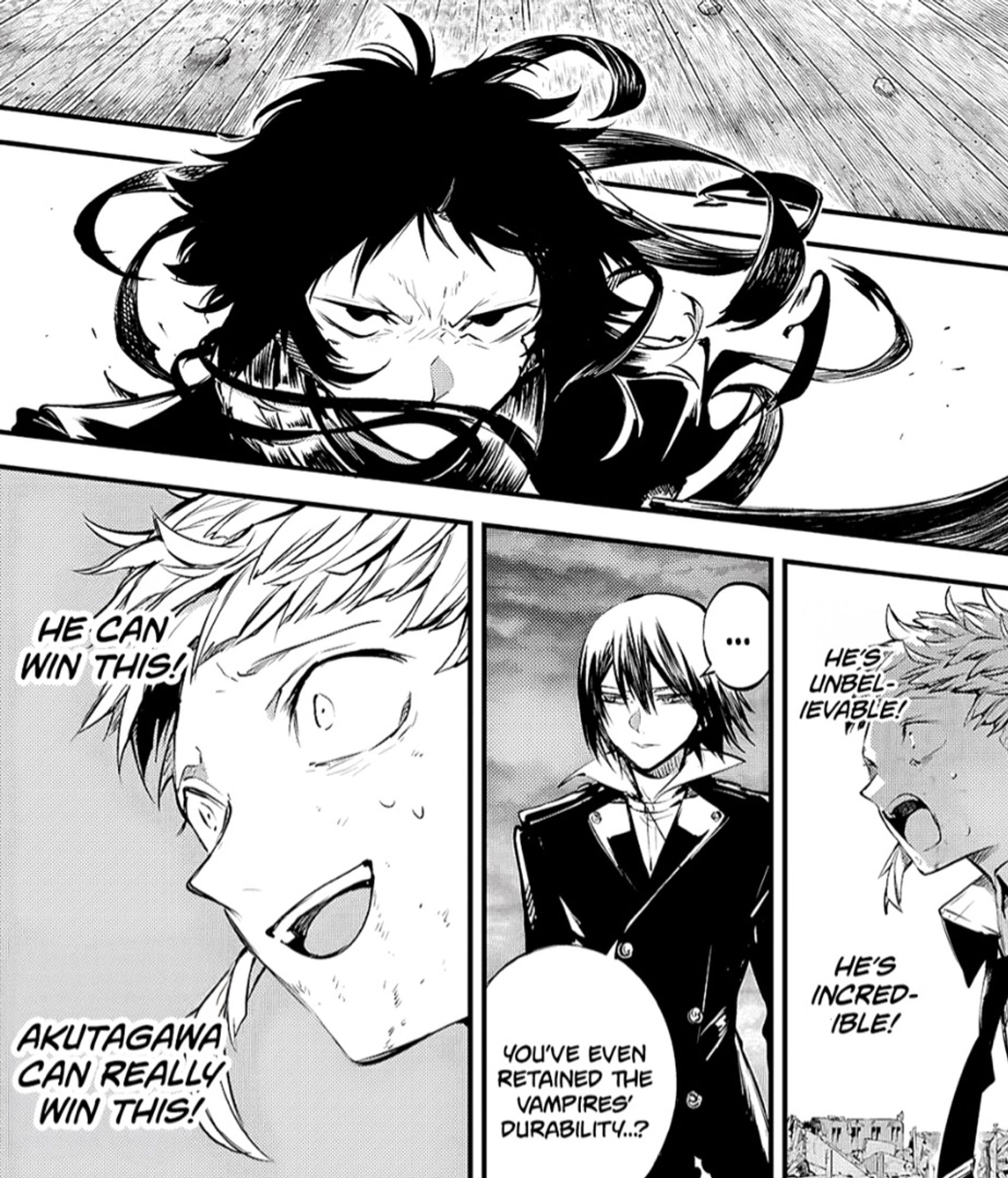 atsushi: ele é inacreditável! ele é incrivel! ele pode vencer essa! akutagawa realmente pode vencer isso!