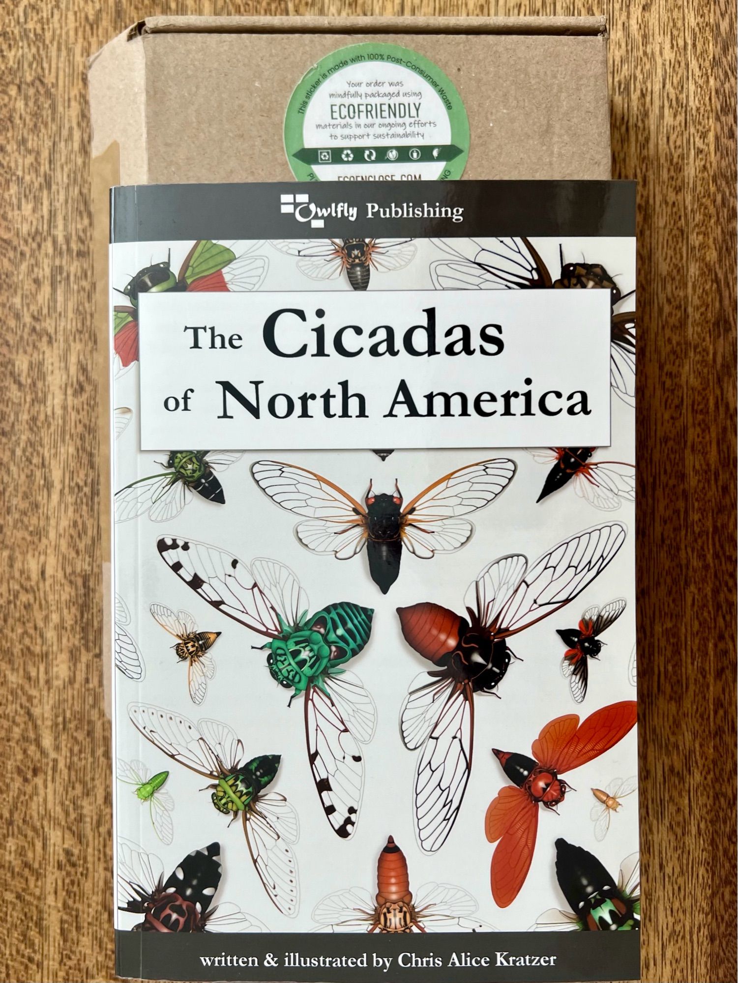 A picture of the cover of terrific new book, “The Cicadas of North America” by Chris Alice Kratzer