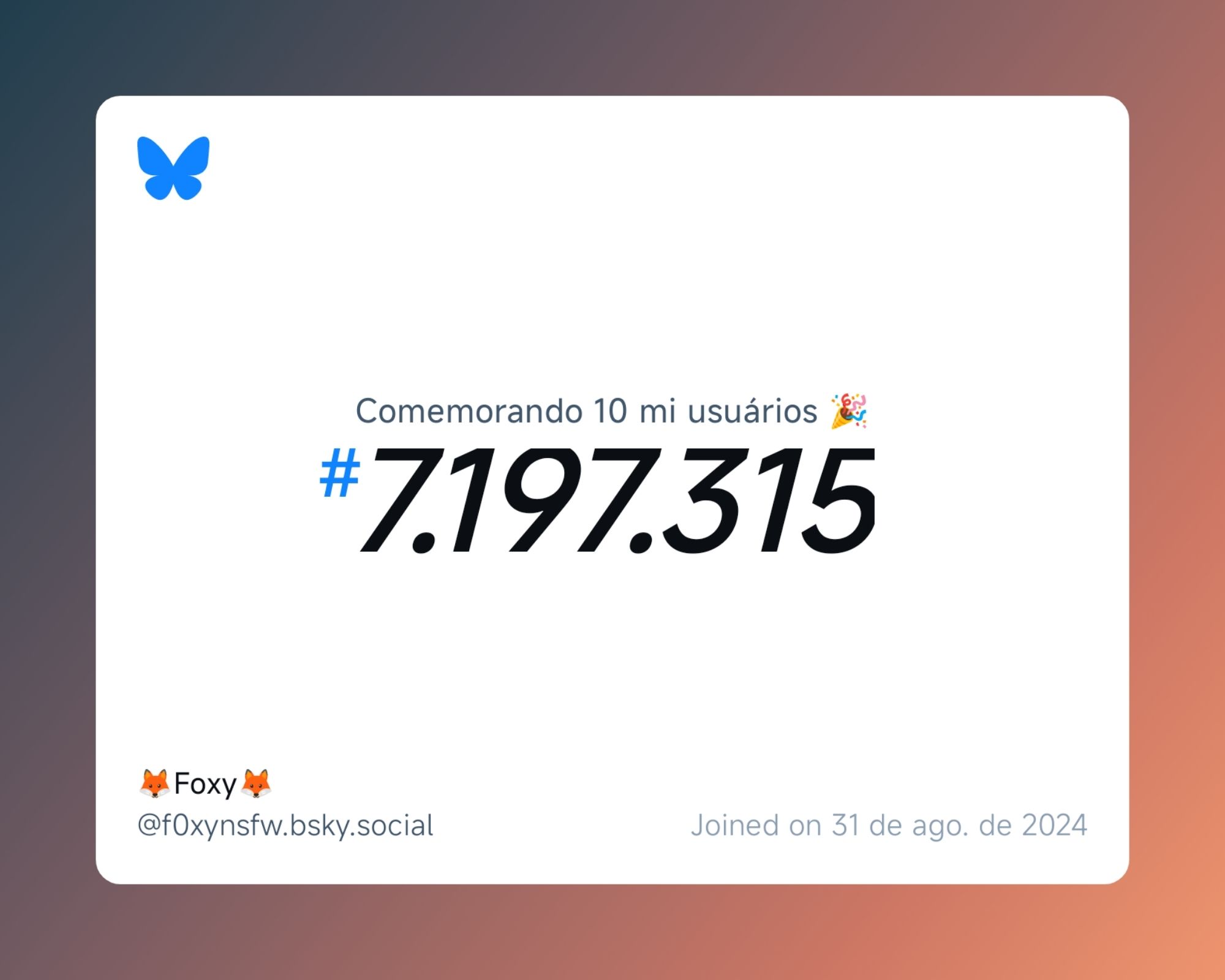 Um certificado virtual com o texto "Comemorando 10 milhões de usuários no Bluesky, #7.197.315, 🦊Foxy🦊 ‪@f0xynsfw.bsky.social‬, ingressou em 31 de ago. de 2024"