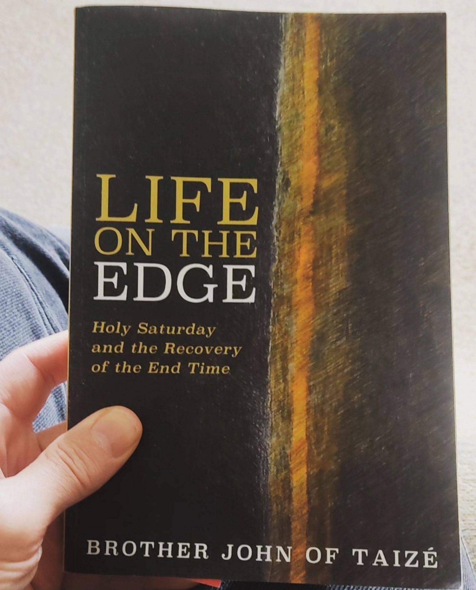 Front cover of Life on the edge, by Brother John of Taizé