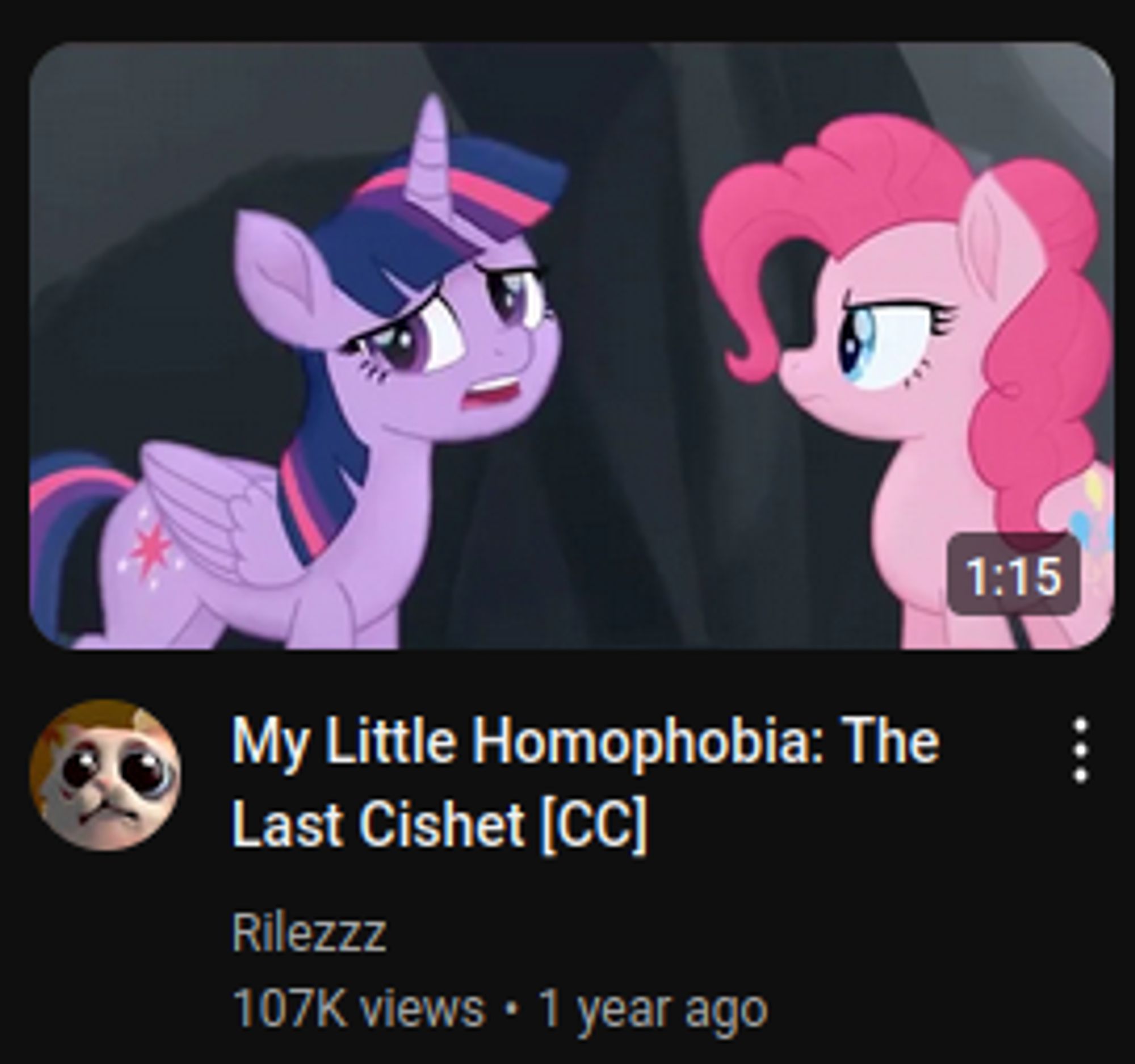 youtube video titled "My Little Homophobia: The Last Cishet [CC]" with the thumbnail showing Pinkie Pie and Twilight Sparkle from my little pony in a discussion