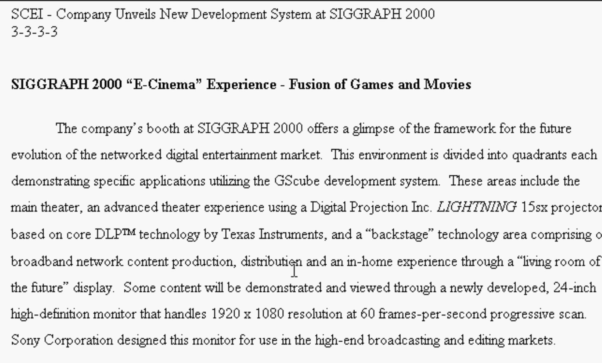 A snippet of the press release talking about the unveiling of E-Cinema at siggraph 2000, a fusion of games and movies.