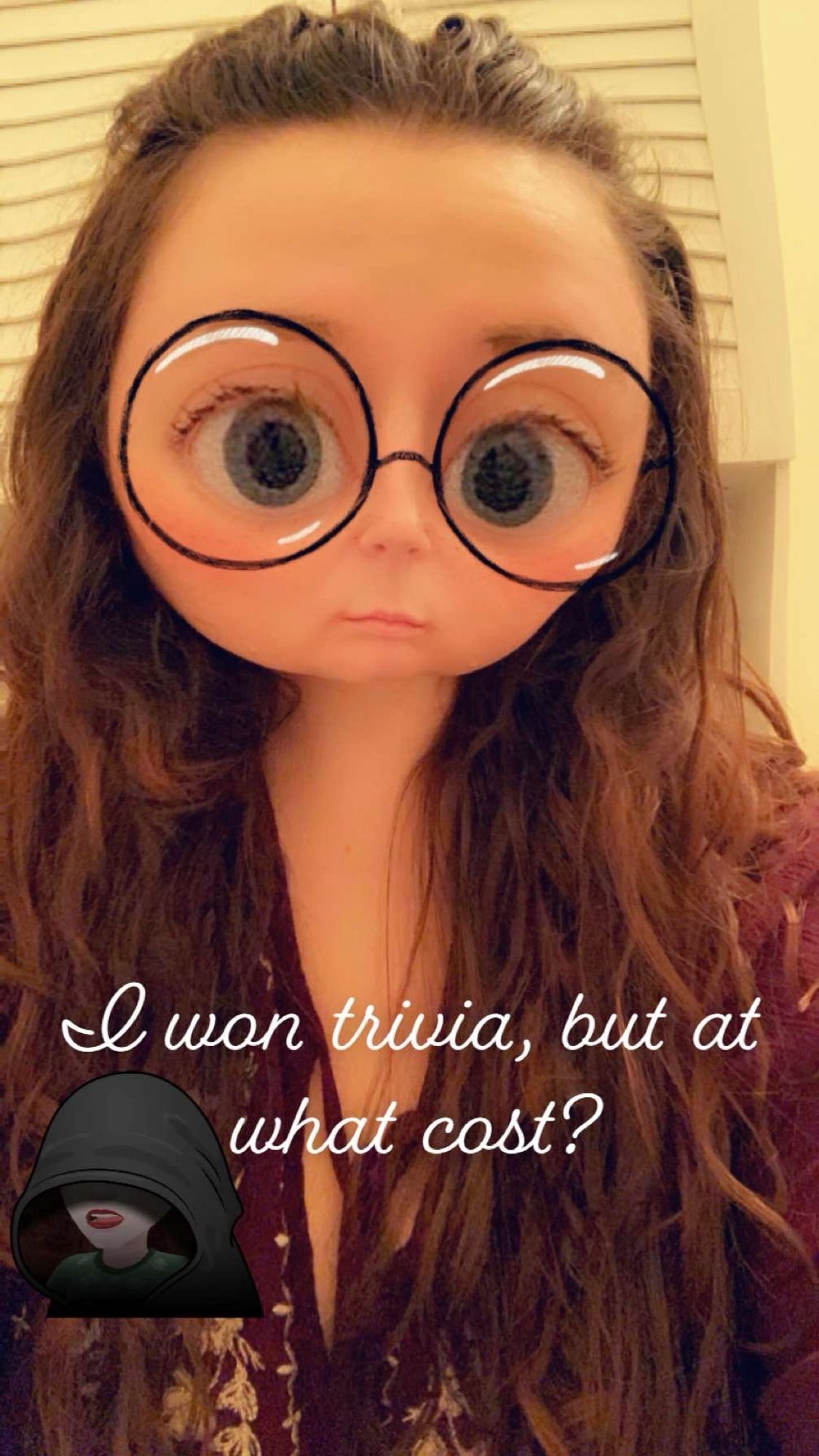 A Snapchat filter that says “I won trivia, but at what cost?”