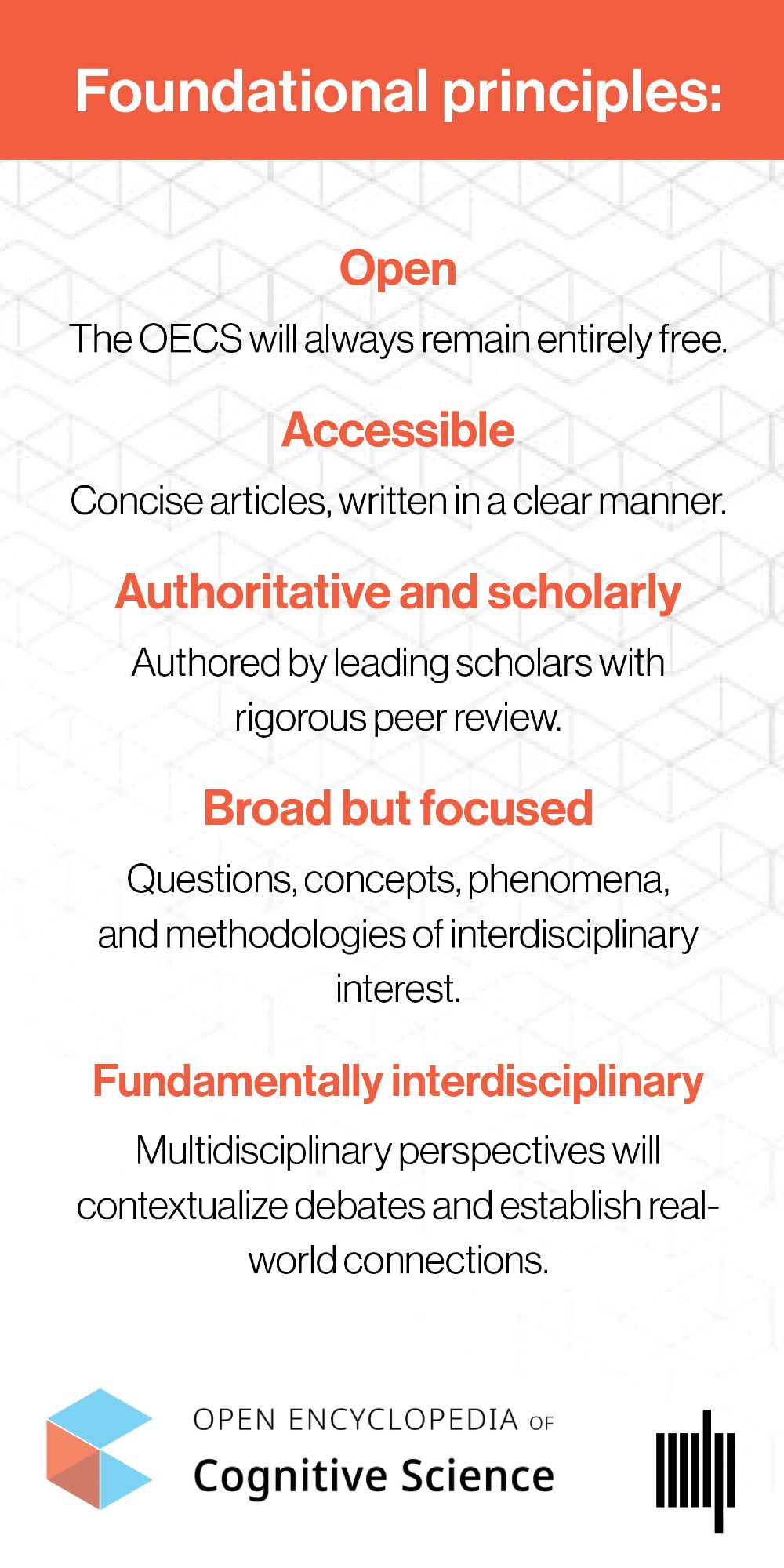 Foundational principles: open, accessible, authoritative, broad but focused, interdisciplinary