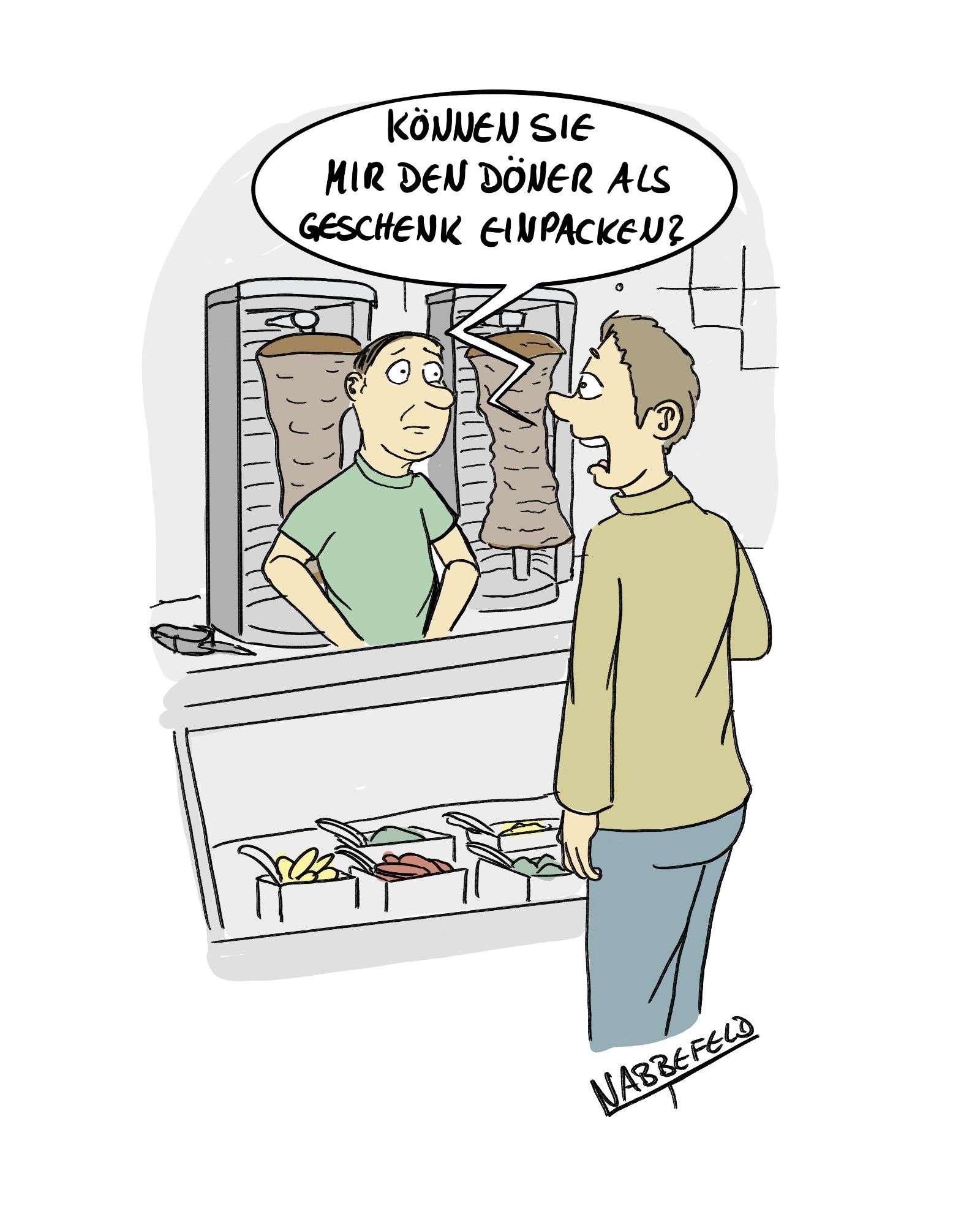 Ein Kunde fragt den verdutzten Imbissverkäufer: 'Können Sie mir den Döner als Geschenk einpacken?"