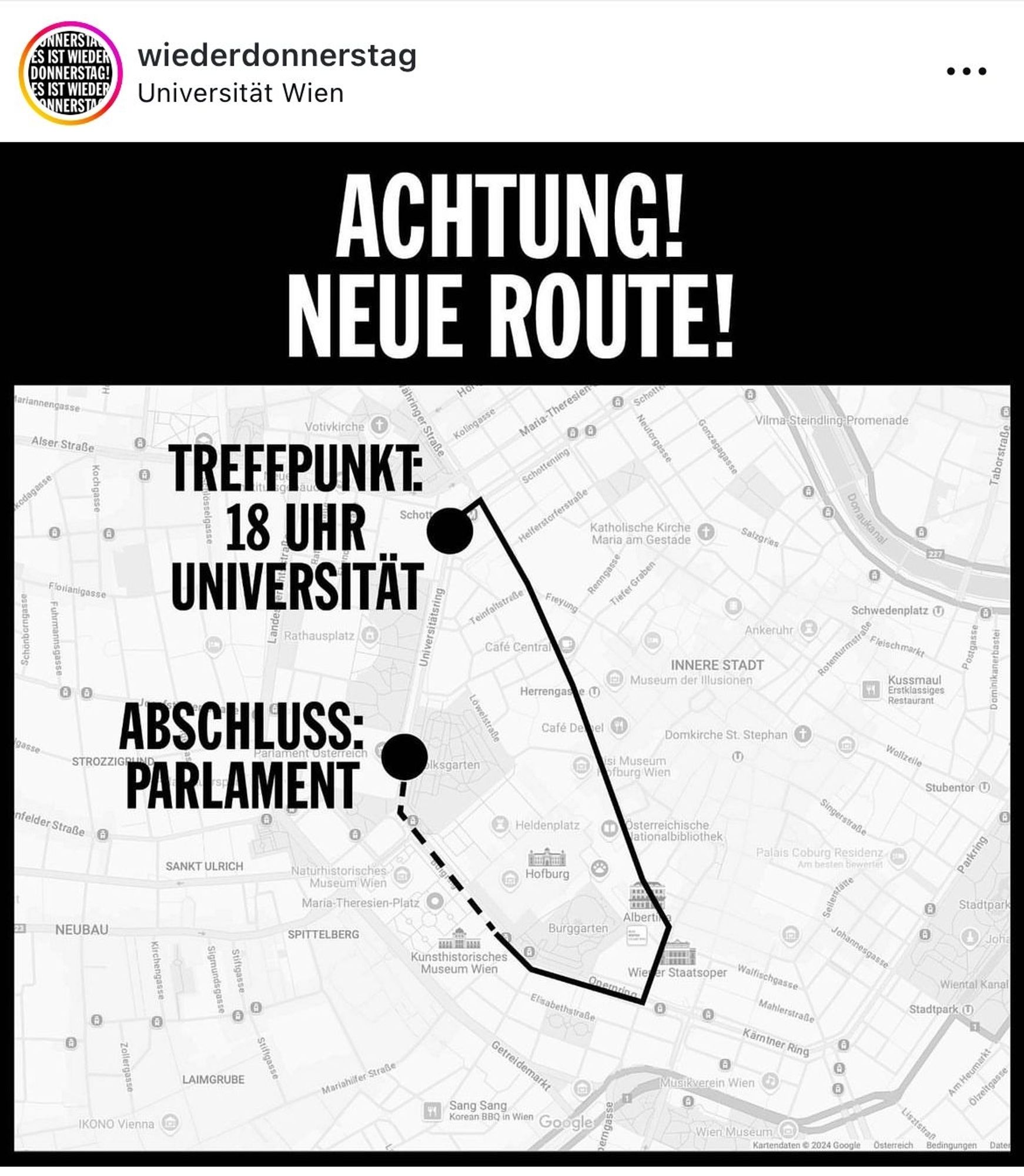 Wiederdonnerstag postet die neue Route. Treffpunkt 18 Uhr Universität, Abschluss vorm Parlament